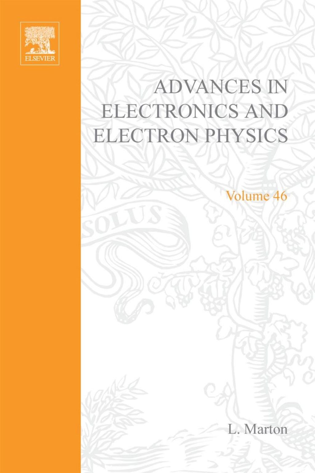 ADVANCES ELECTRONC &ELECTRON PHYSICS V46  â€“ PDF/EPUB Version Downloadable