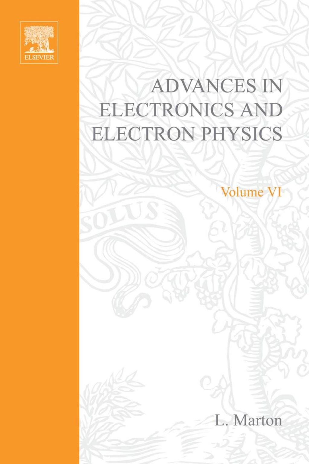 ADVANCES ELECTRONIC &ELECTRON PHYSICS V6  â€“ PDF/EPUB Version Downloadable