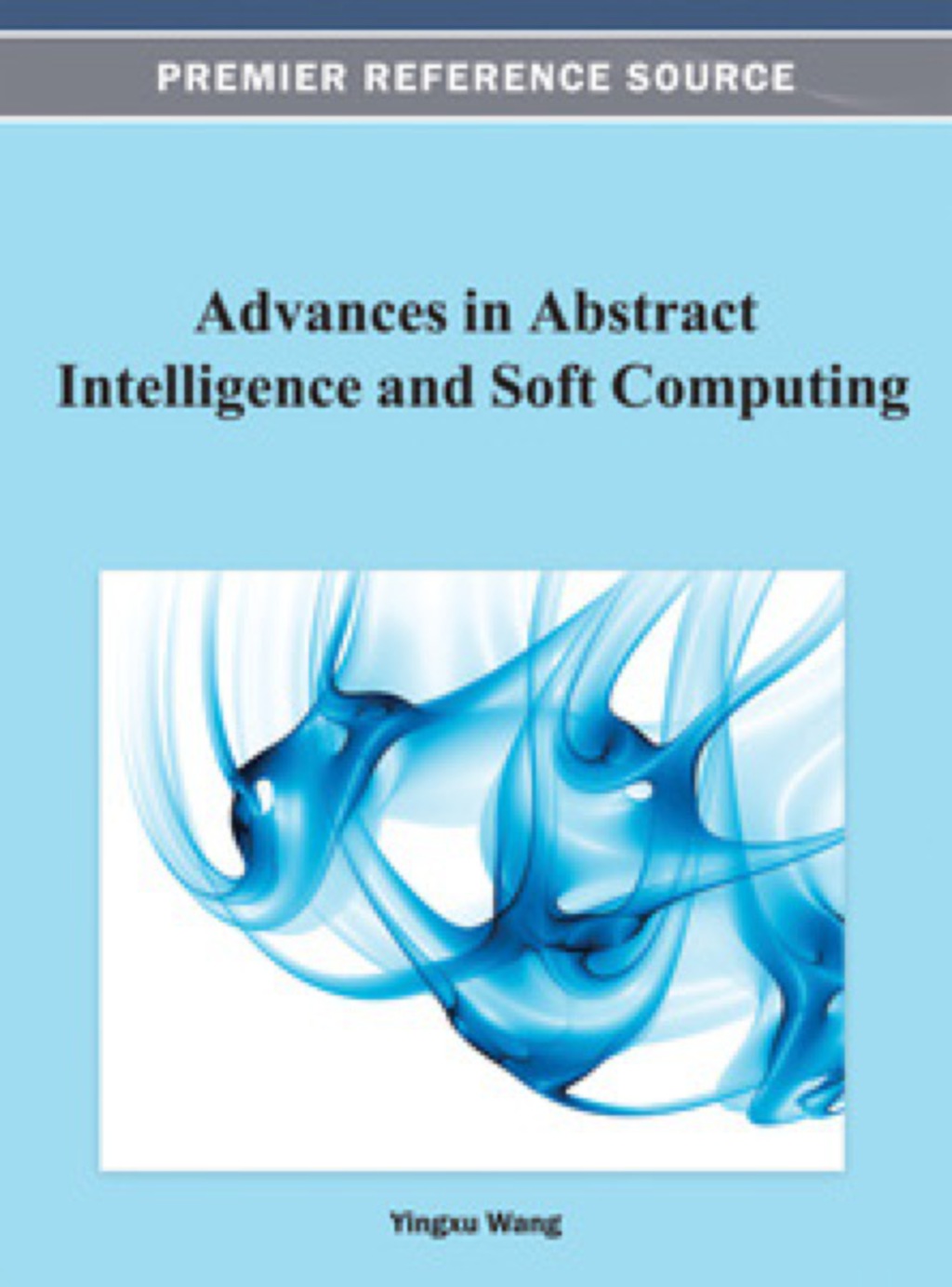 Advances in Abstract Intelligence and Soft Computing â€“ PDF/EPUB Version Downloadable