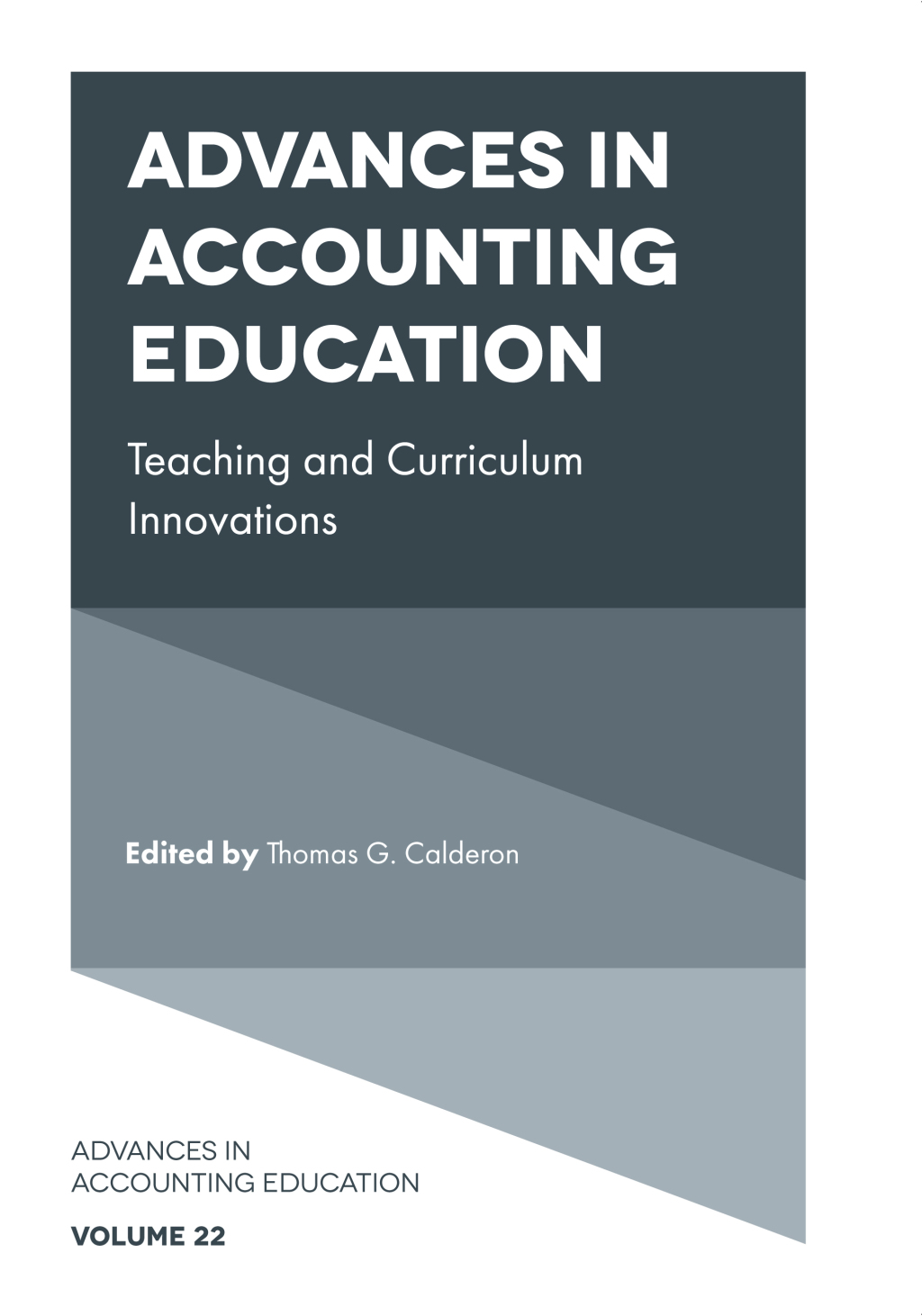 Advances in Accounting Education Teaching and Curriculum Innovations â€“ PDF/EPUB Version Downloadable