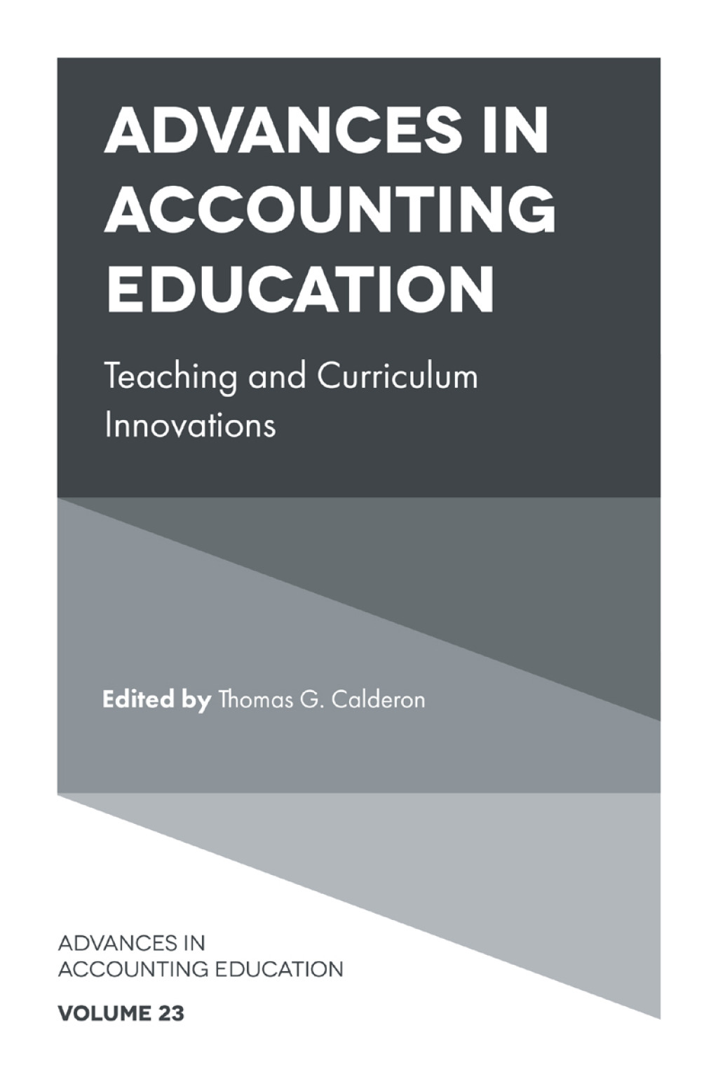 Advances in Accounting Education Teaching and Curriculum Innovations â€“ PDF/EPUB Version Downloadable