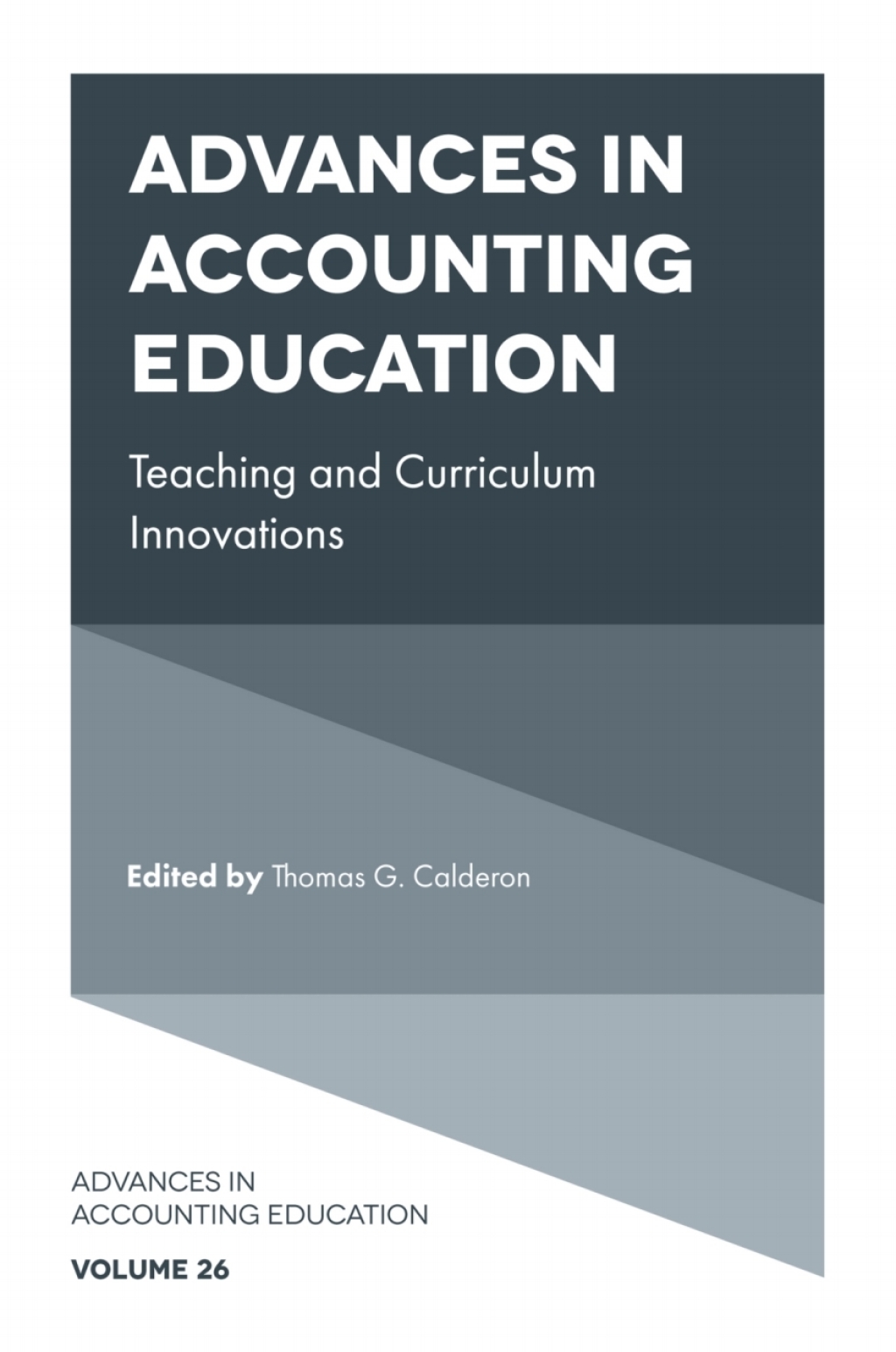 Advances in Accounting Education Teaching and Curriculum Innovations â€“ PDF/EPUB Version Downloadable