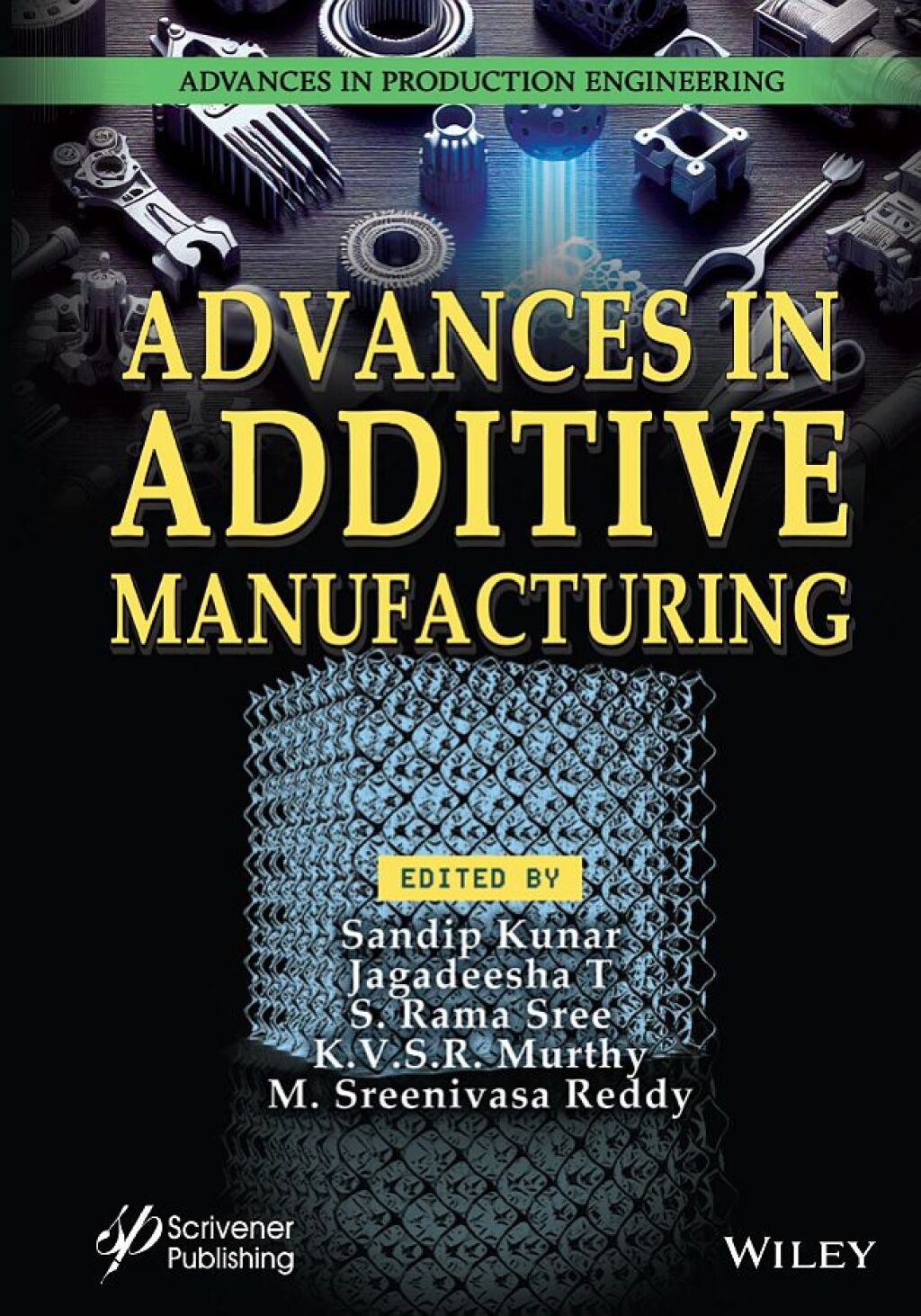 Advances in Additive Manufacturing 1st Edition â€“ PDF/EPUB Version Downloadable