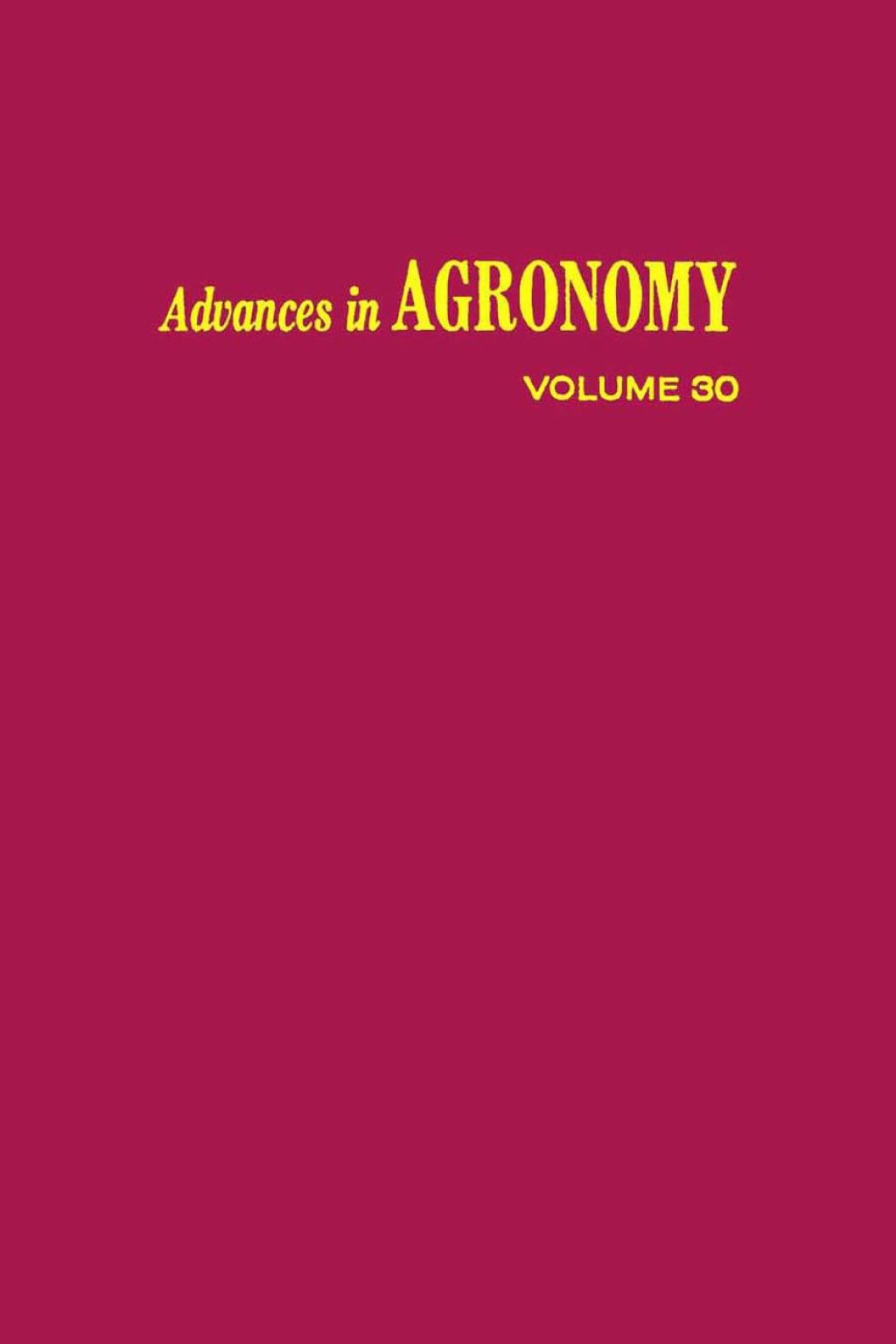 ADVANCES IN AGRONOMY VOLUME 30  â€“ PDF/EPUB Version Downloadable