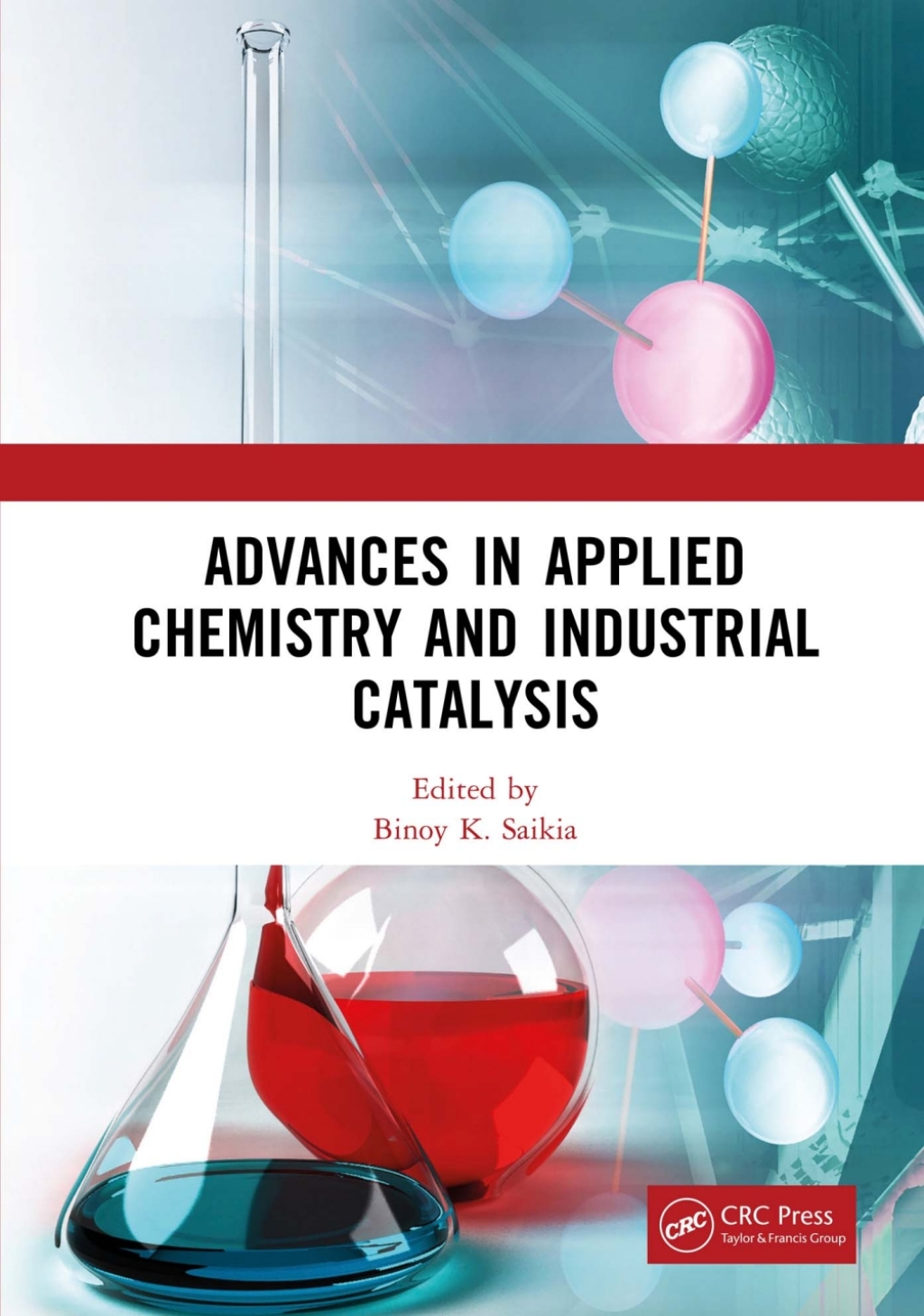 Advances in Applied Chemistry and Industrial Catalysis Proceedings of the 3rd International Conference on Applied Chemistry and Industrial Catalysis (ACIC 2021), Qingdao, China, 24-26 December 2021 1st Edition â€“ PDF/EPUB Version Downloadable