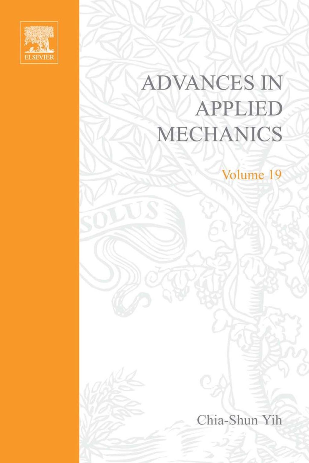 ADVANCES IN APPLIED MECHANICS VOLUME 19  â€“ PDF/EPUB Version Downloadable