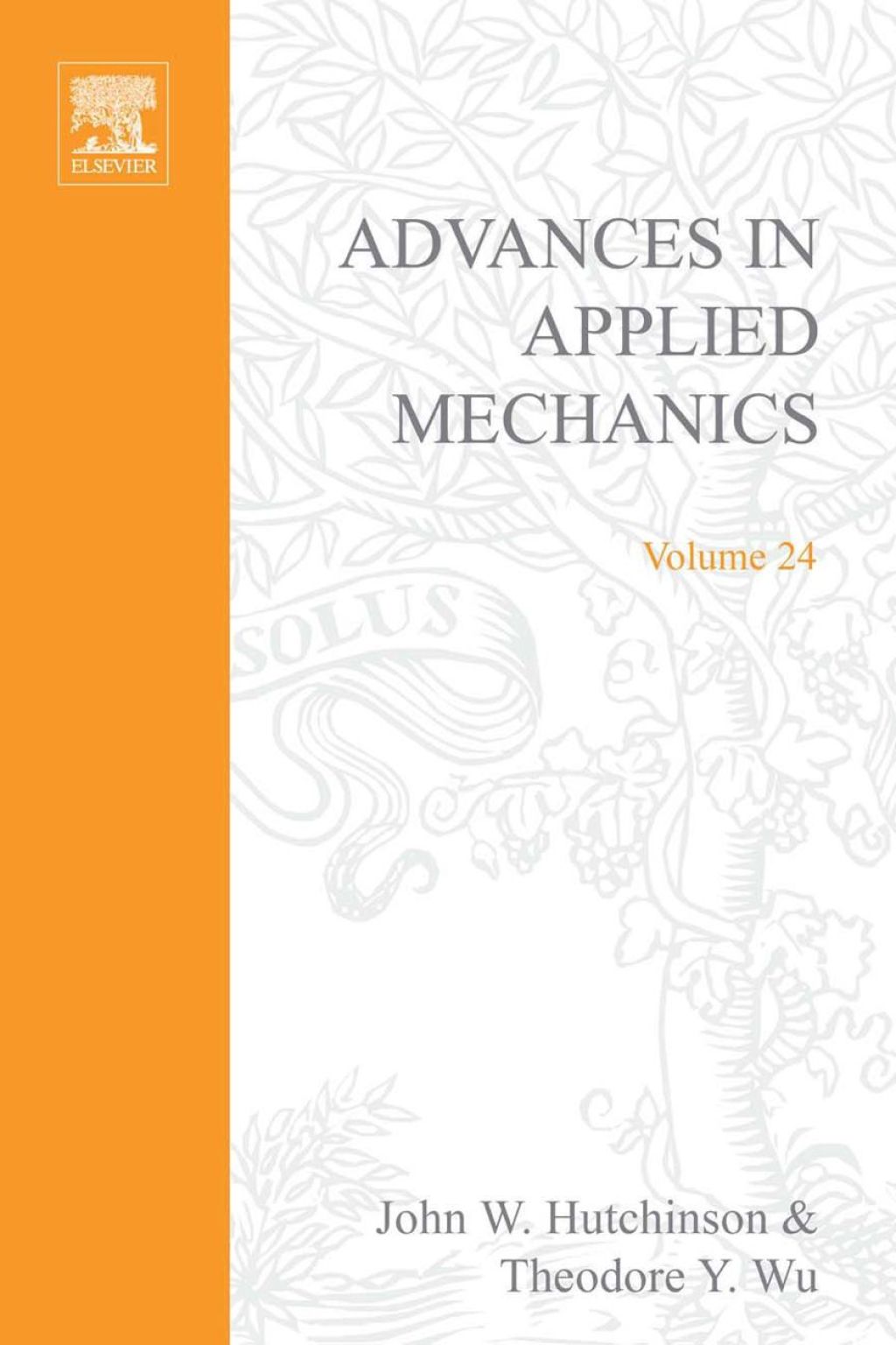 ADVANCES IN APPLIED MECHANICS VOLUME 24  â€“ PDF/EPUB Version Downloadable
