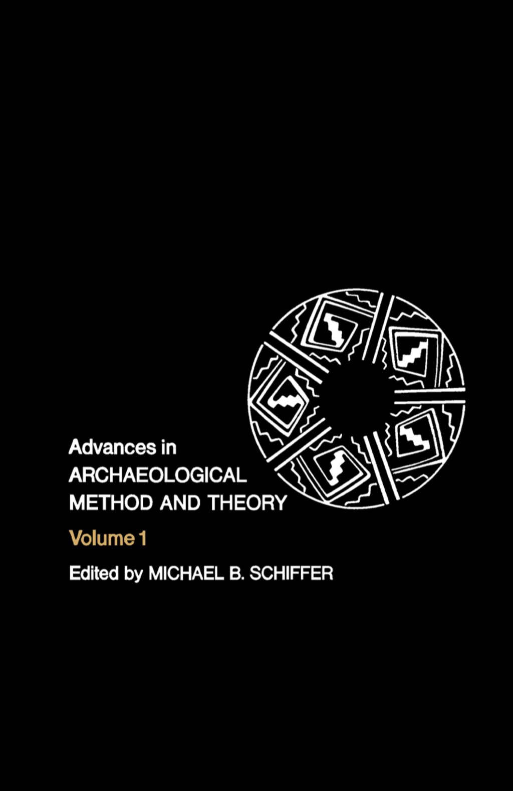 Advances in Archaeological Method and Theory Volume 1  â€“ PDF/EPUB Version Downloadable