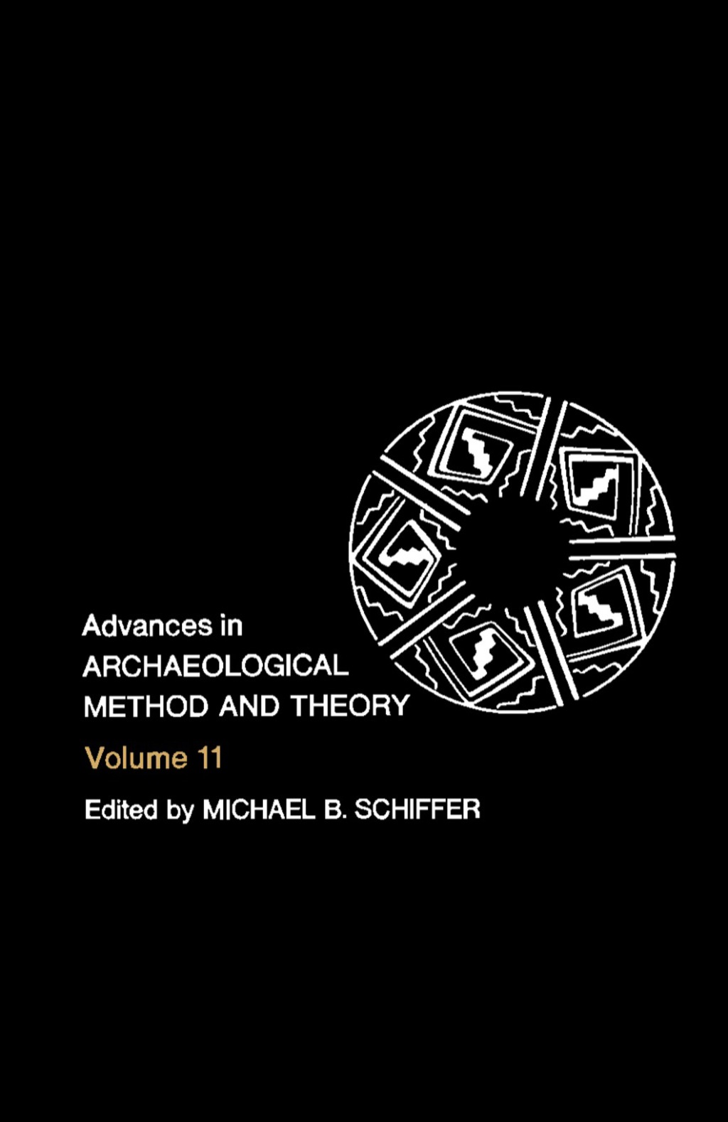 Advances in Archaeological Method and Theory Volume 11  â€“ PDF/EPUB Version Downloadable