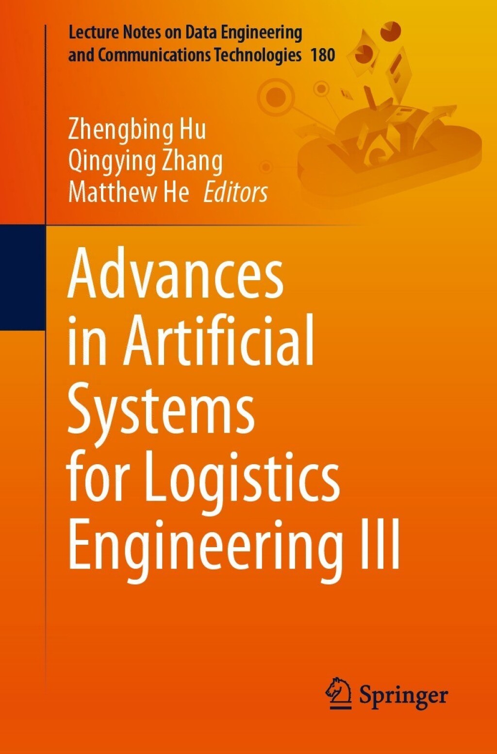Advances in Artificial Systems for Logistics Engineering III â€“ PDF/EPUB Version Downloadable