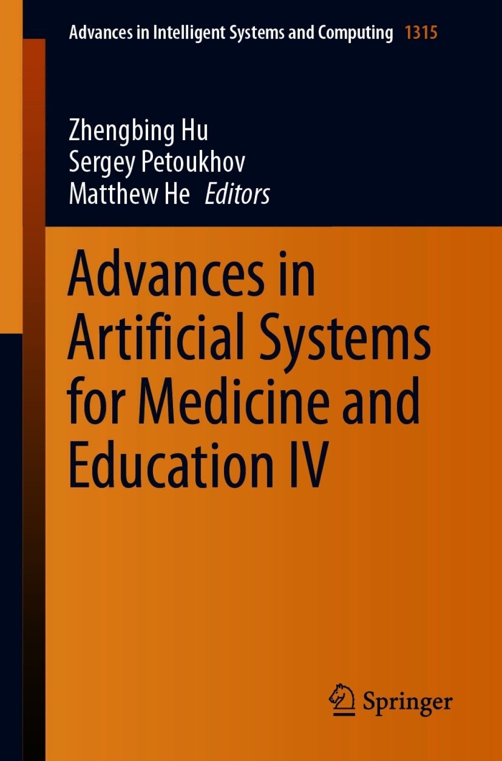 Advances in Artificial Systems for Medicine and Education IV â€“ PDF/EPUB Version Downloadable
