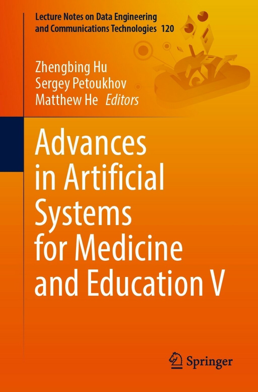 Advances in Artificial Systems for Medicine and Education V â€“ PDF/EPUB Version Downloadable