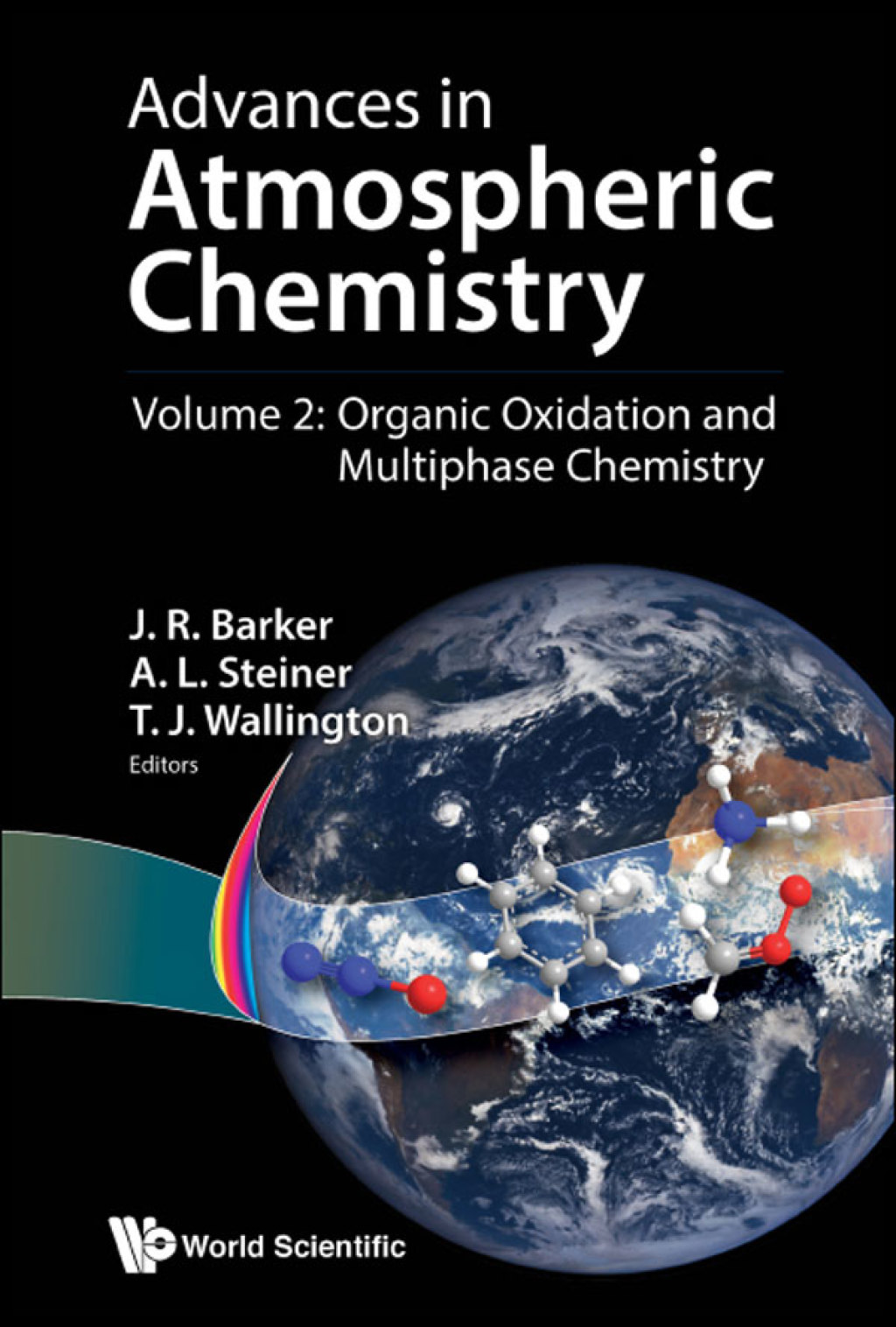 Advances in Atmospheric Chemistry: Volume 2: Organic Oxidation and Multiphase Chemistry â€“ PDF/EPUB Version Downloadable