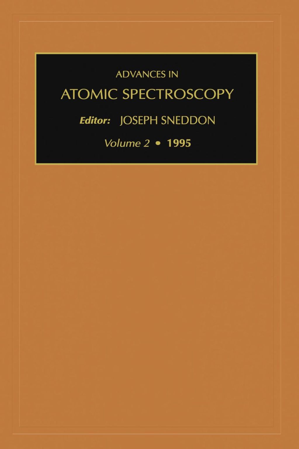 Advances in Atomic Spectroscopy, Volume 2  â€“ PDF/EPUB Version Downloadable