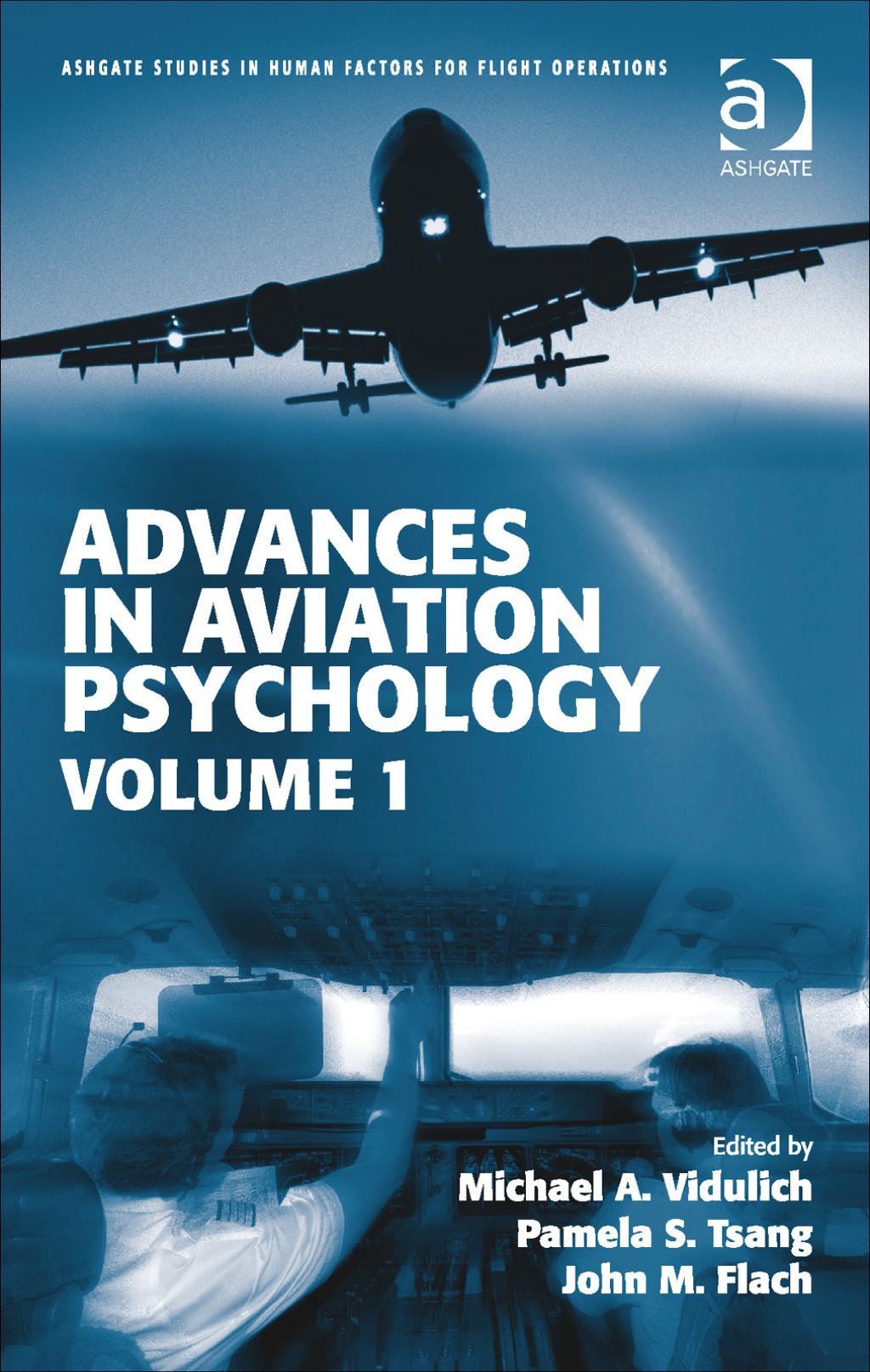 Advances in Aviation Psychology: Volume 1 â€“ PDF/EPUB Version Downloadable