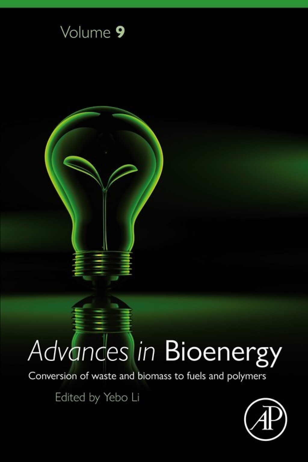 Advances in Bioenergy Conversion of waste and biomass to fuels and polymers 1st Edition â€“ PDF/EPUB Version Downloadable
