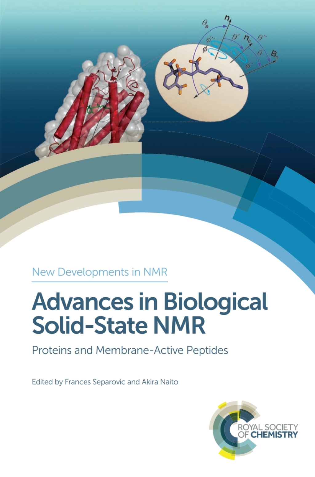 Advances in Biological Solid-State NMR Proteins and Membrane-Active Peptides 1st Edition â€“ PDF/EPUB Version Downloadable