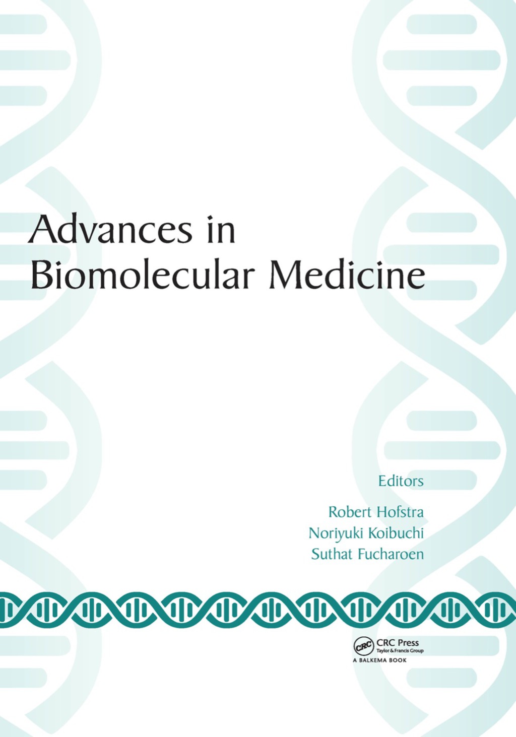 Advances in Biomolecular Medicine Proceedings of the 4th BIBMC (Bandung International Biomolecular Medicine Conference) 2016 and the 2nd ACMM (ASEAN Congress on Medical Biotechnology and Molecular Biosciences), October 4-6, 2016, Bandung, West Java, Indonesia 1st Edition â€“ PDF/EPUB Version Downloadable