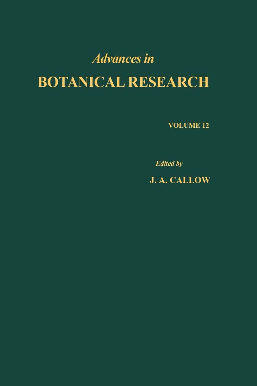 Advances in Botanical Research: Volume 12  â€“ PDF/EPUB Version Downloadable