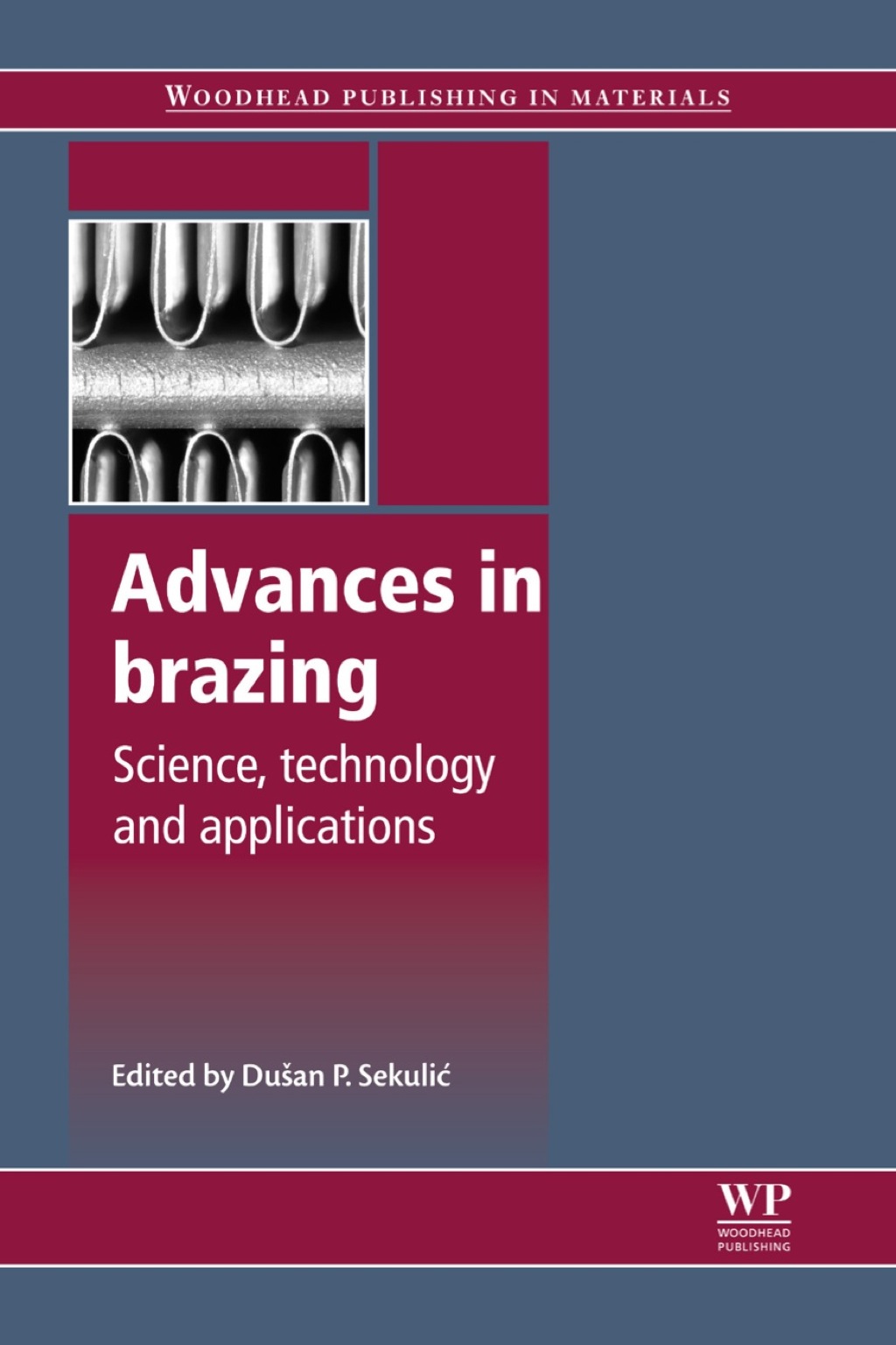 Advances in Brazing: Science, Technology and Applications â€“ PDF/EPUB Version Downloadable