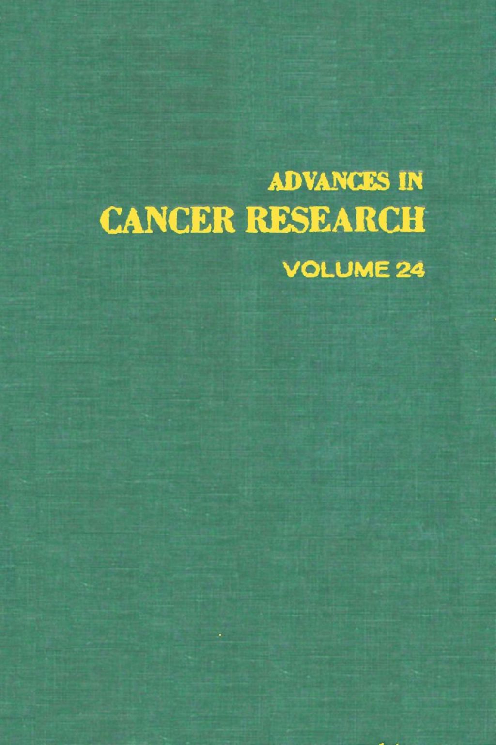 ADVANCES IN CANCER RESEARCH, VOLUME 24  â€“ PDF/EPUB Version Downloadable