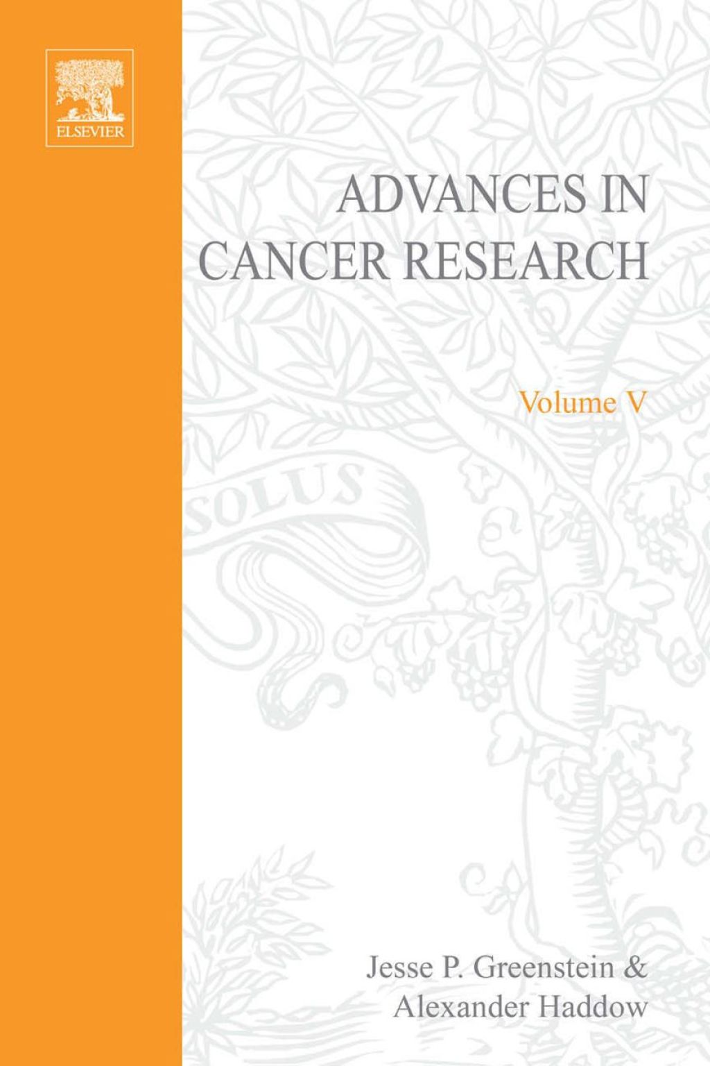 ADVANCES IN CANCER RESEARCH, VOLUME 5  â€“ PDF/EPUB Version Downloadable
