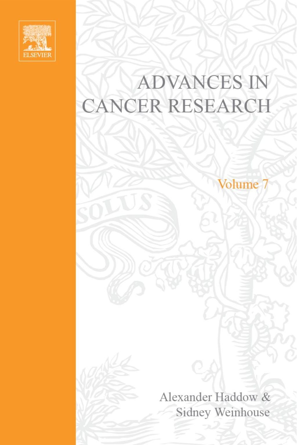 ADVANCES IN CANCER RESEARCH, VOLUME 7  â€“ PDF/EPUB Version Downloadable
