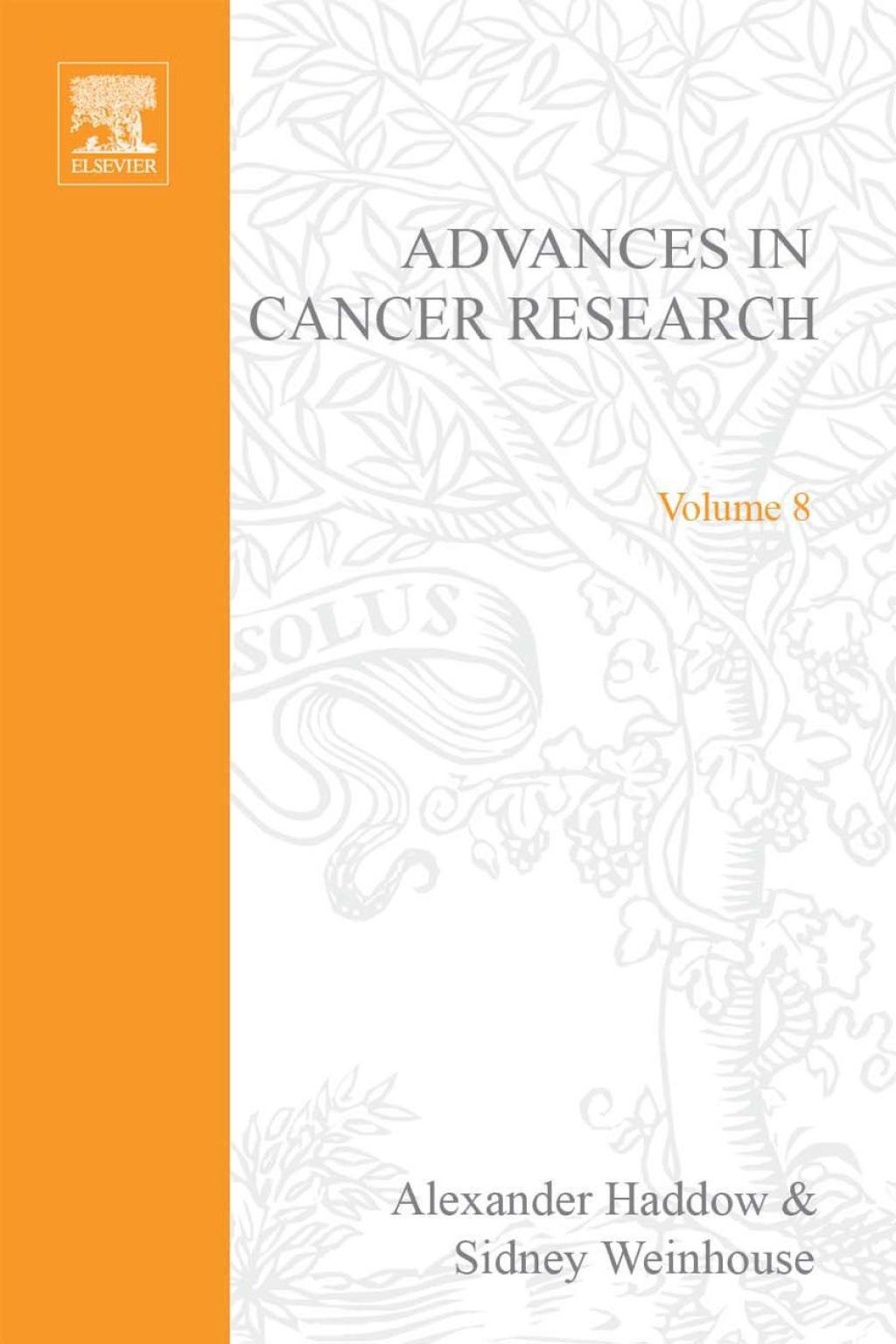 ADVANCES IN CANCER RESEARCH, VOLUME 8  â€“ PDF/EPUB Version Downloadable