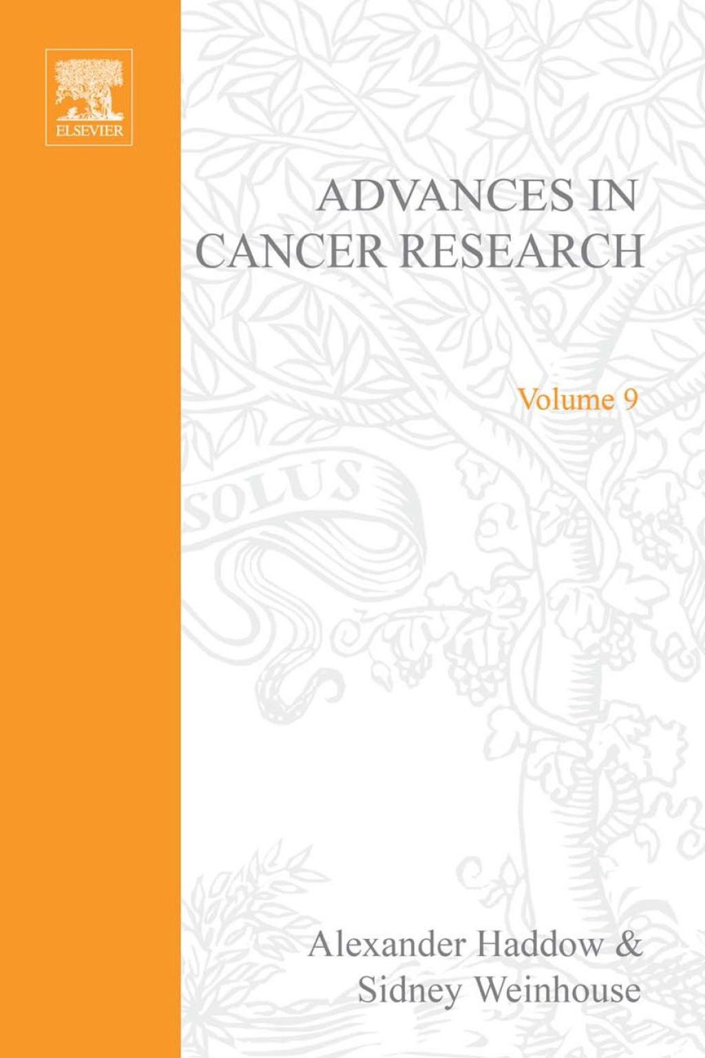 ADVANCES IN CANCER RESEARCH, VOLUME 9  â€“ PDF/EPUB Version Downloadable