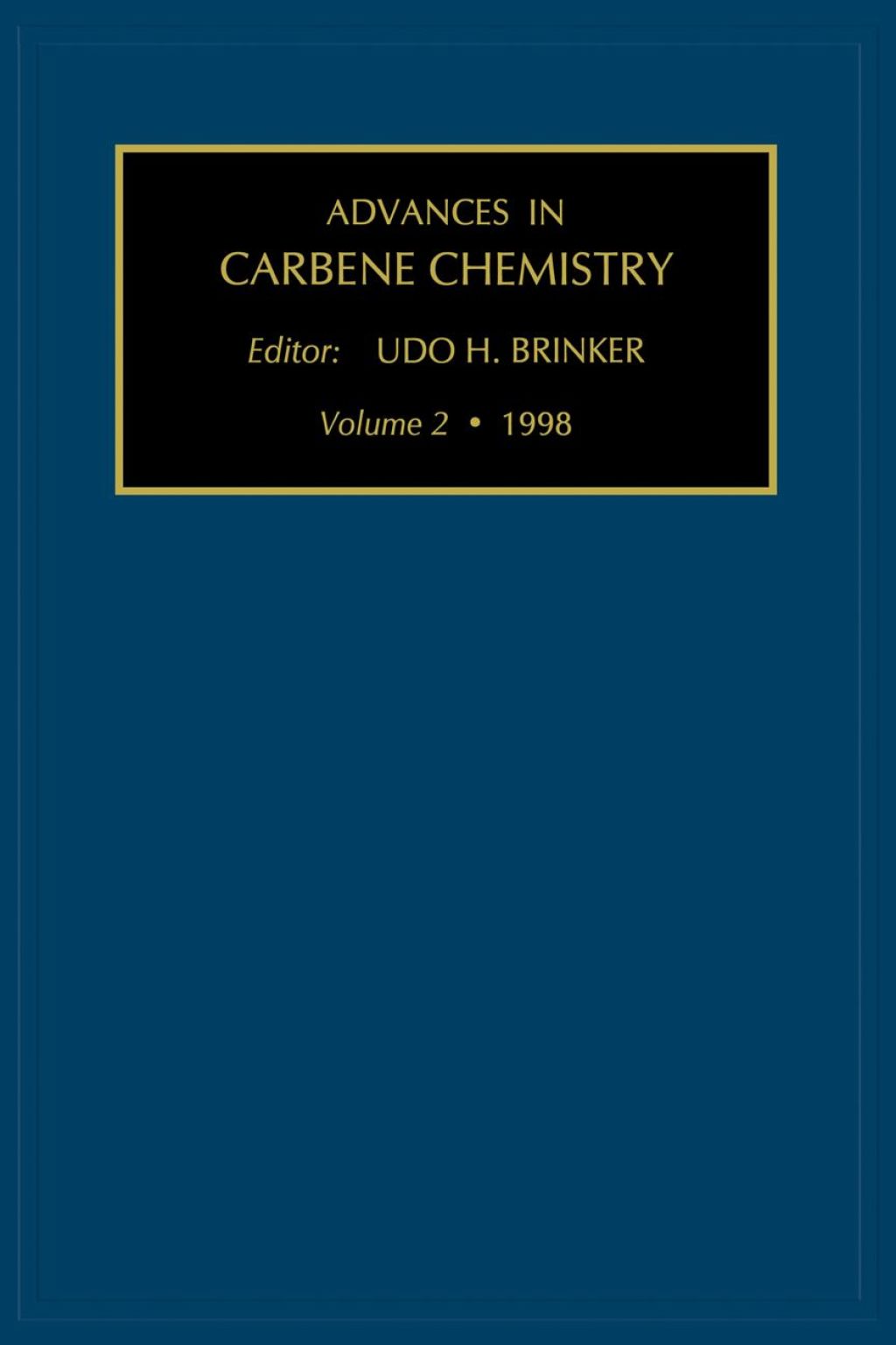Advances in Carbene Chemistry, Volume 2 â€“ PDF/EPUB Version Downloadable