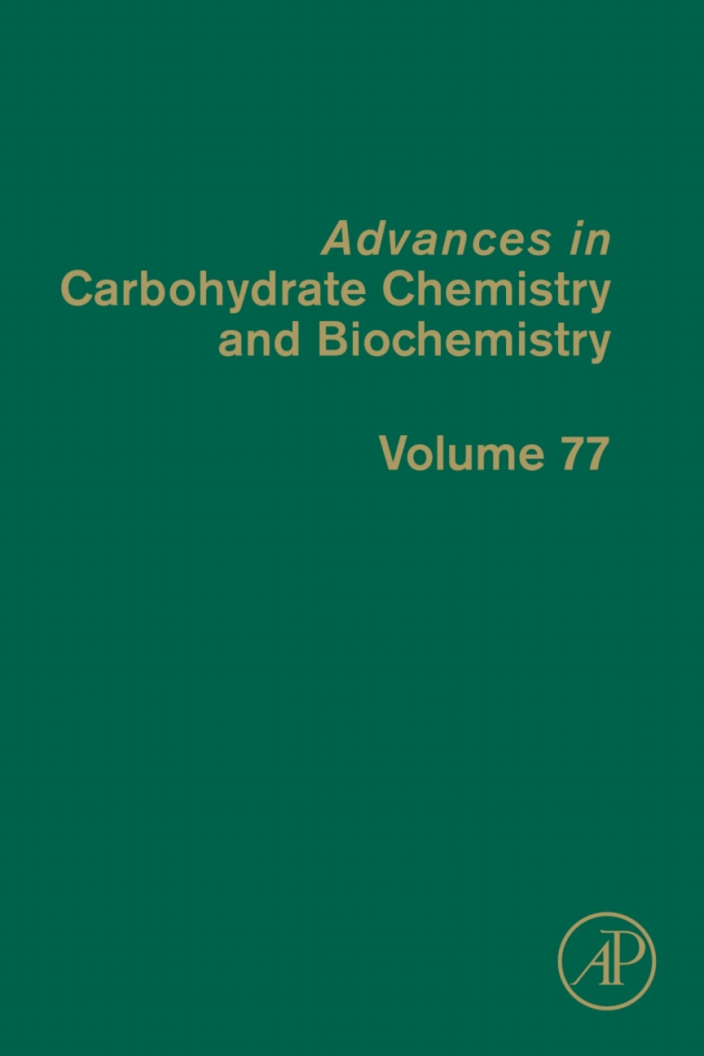 Advances in Carbohydrate Chemistry and Biochemistry â€“ PDF/EPUB Version Downloadable