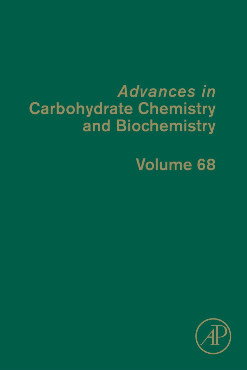 Advances in Carbohydrate Chemistry and Biochemistry â€“ PDF/EPUB Version Downloadable