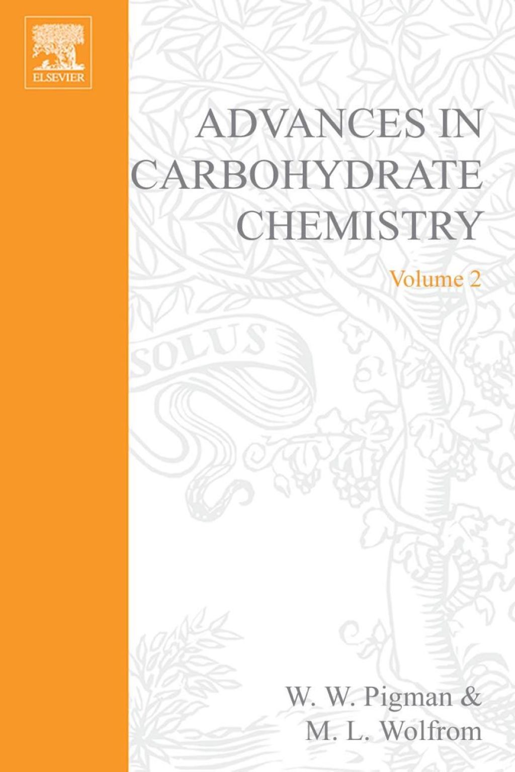 ADVANCES IN CARBOHYDRATE CHEMISTRY VOL 2  â€“ PDF/EPUB Version Downloadable