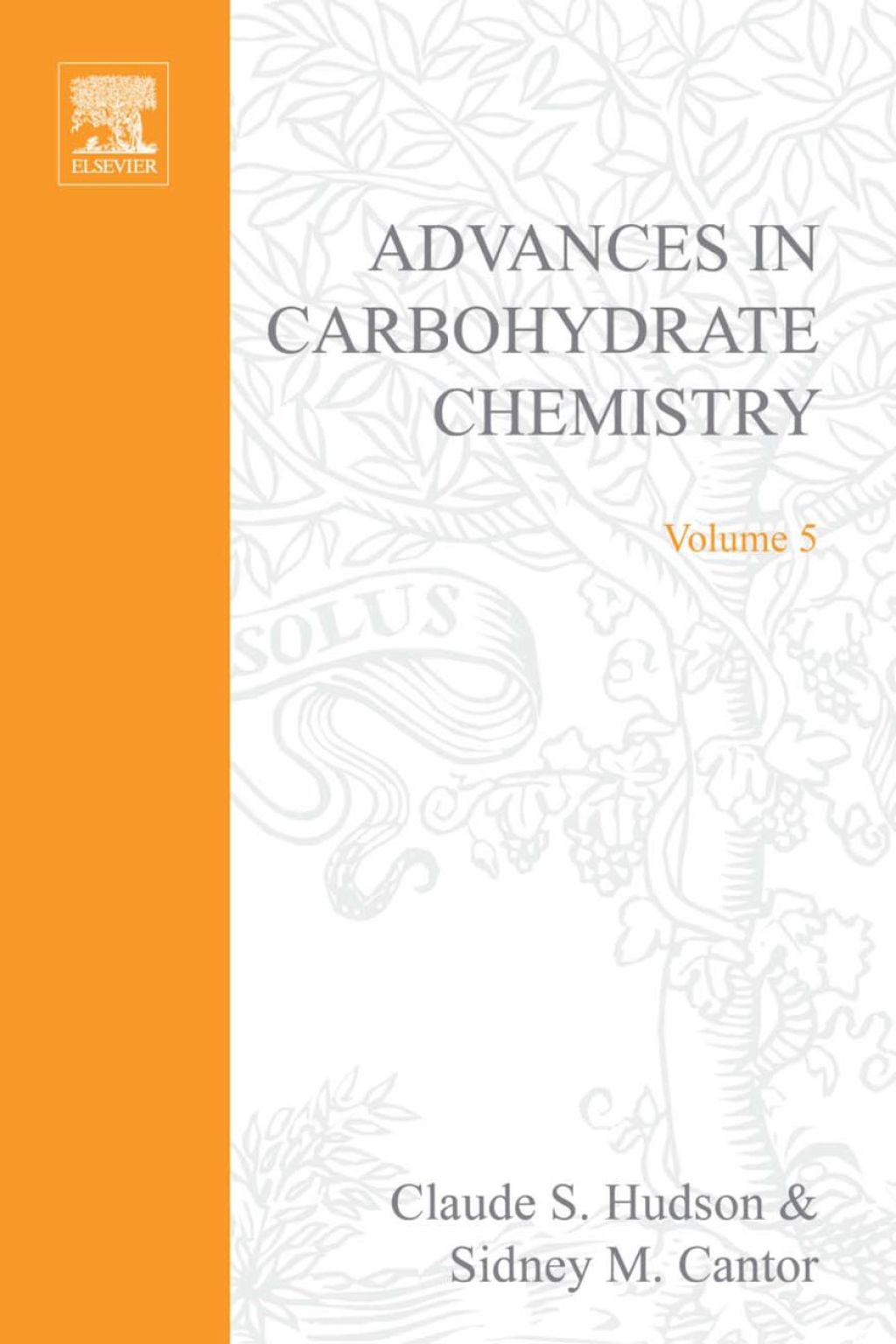 ADVANCES IN CARBOHYDRATE CHEMISTRY VOL 5  â€“ PDF/EPUB Version Downloadable