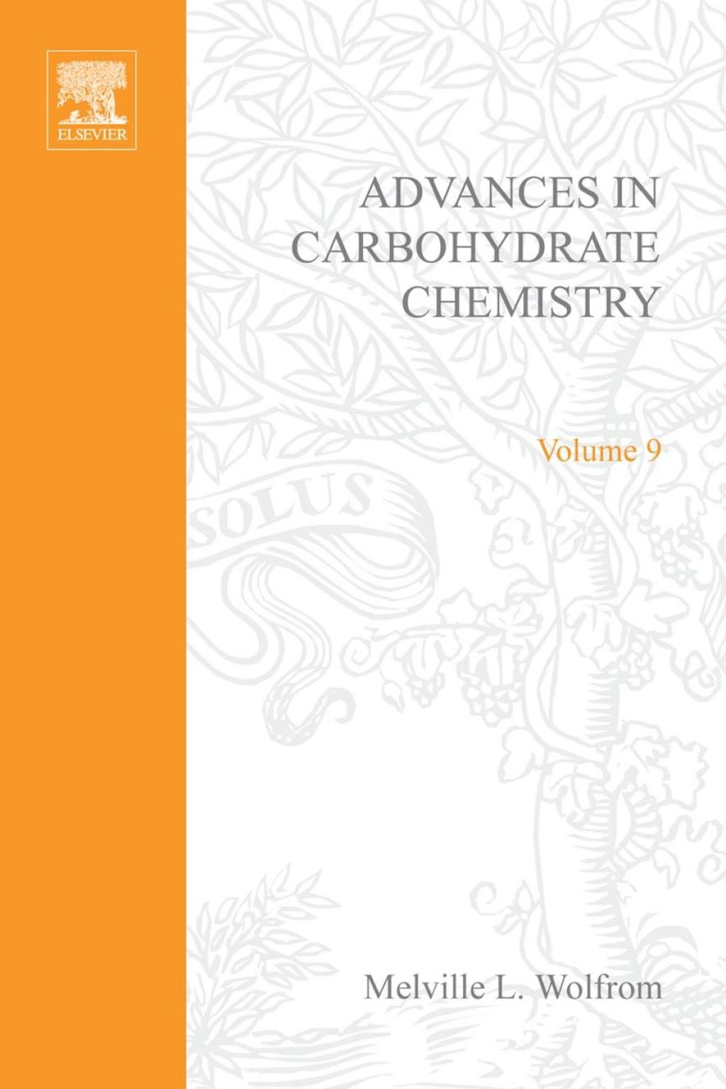 ADVANCES IN CARBOHYDRATE CHEMISTRY VOL 9  â€“ PDF/EPUB Version Downloadable