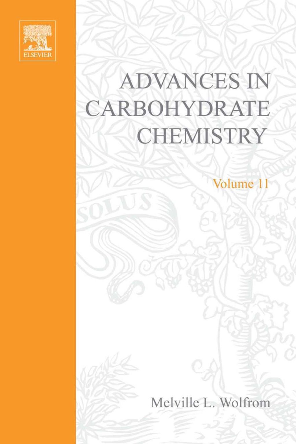 ADVANCES IN CARBOHYDRATE CHEMISTRY VOL11  â€“ PDF/EPUB Version Downloadable