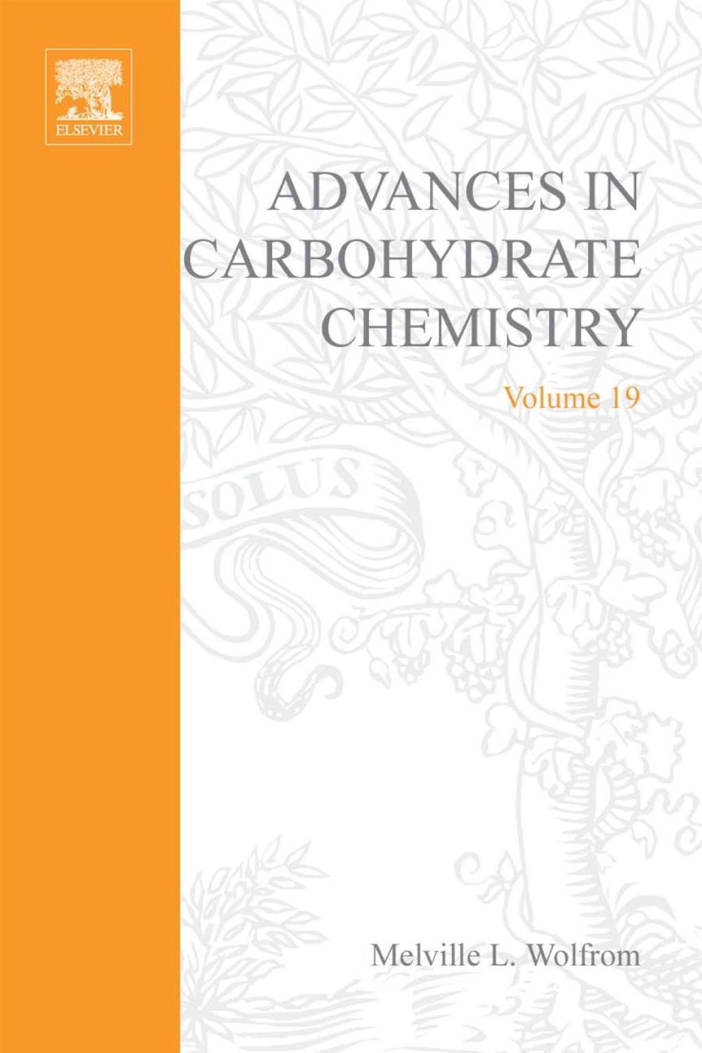 ADVANCES IN CARBOHYDRATE CHEMISTRY VOL19  â€“ PDF/EPUB Version Downloadable