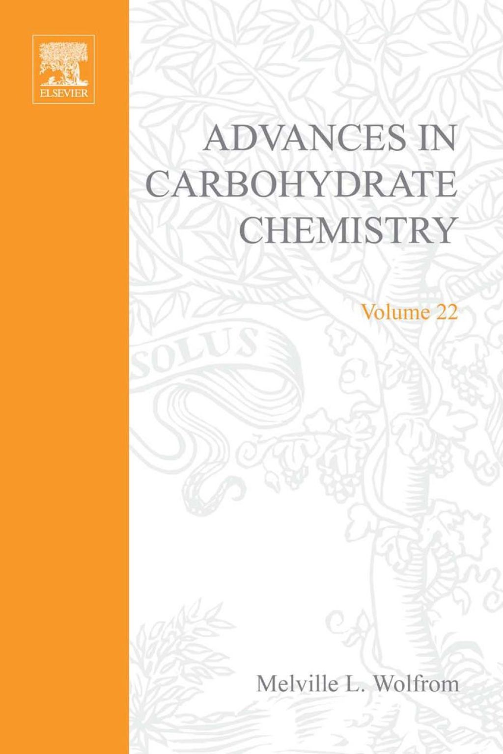 ADVANCES IN CARBOHYDRATE CHEMISTRY VOL22  â€“ PDF/EPUB Version Downloadable