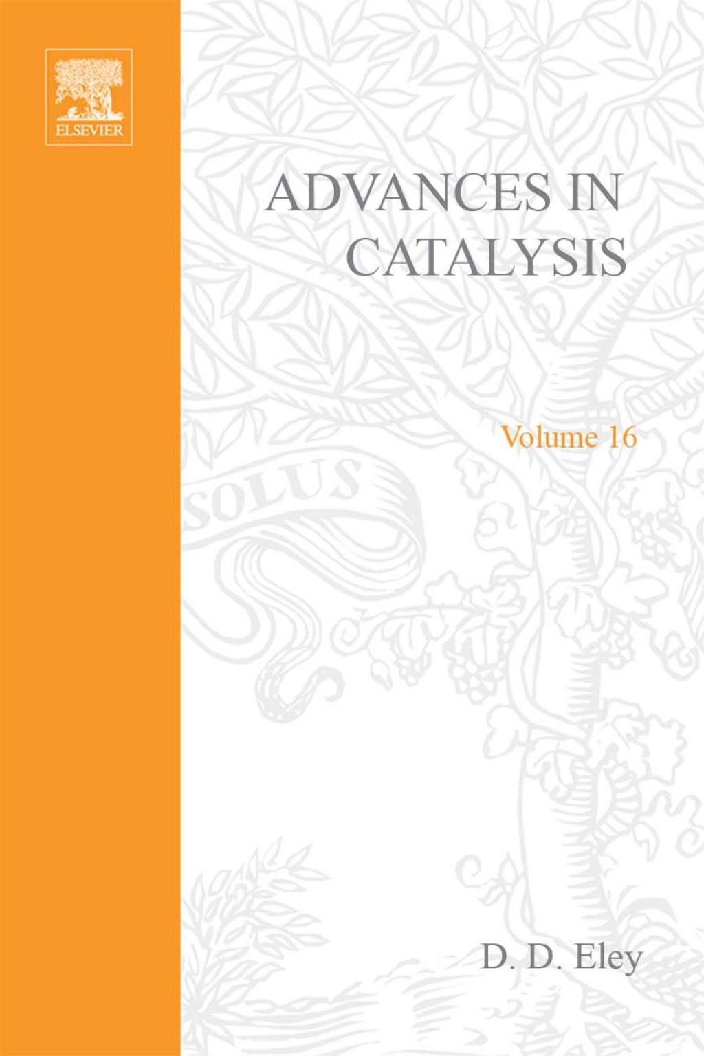 ADVANCES IN CATALYSIS VOLUME 16  â€“ PDF/EPUB Version Downloadable
