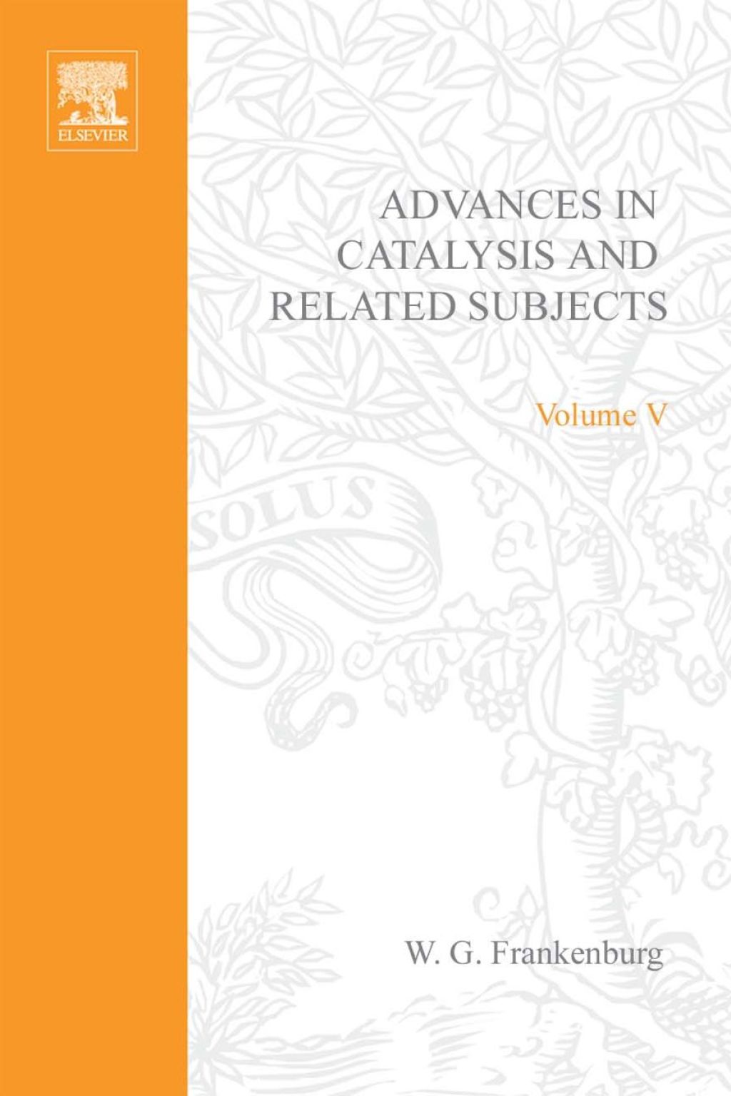 ADVANCES IN CATALYSIS VOLUME 5  â€“ PDF/EPUB Version Downloadable