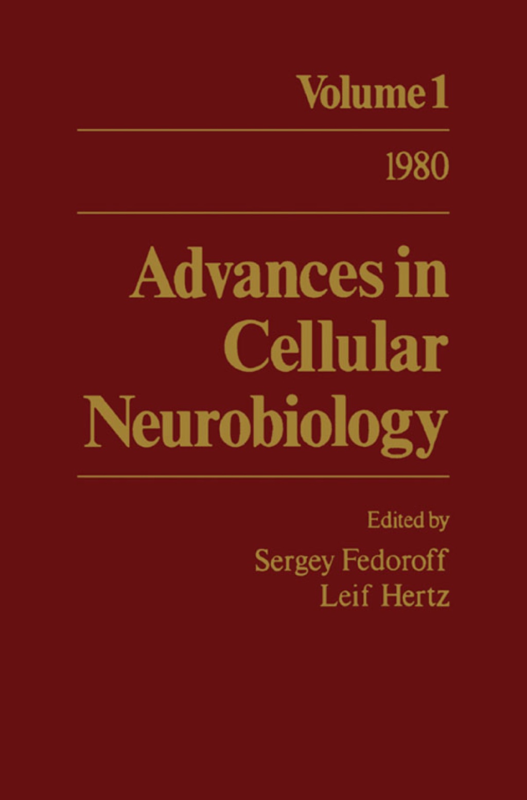 Advances in Cellular Neurobiology: Volume 1  â€“ PDF/EPUB Version Downloadable