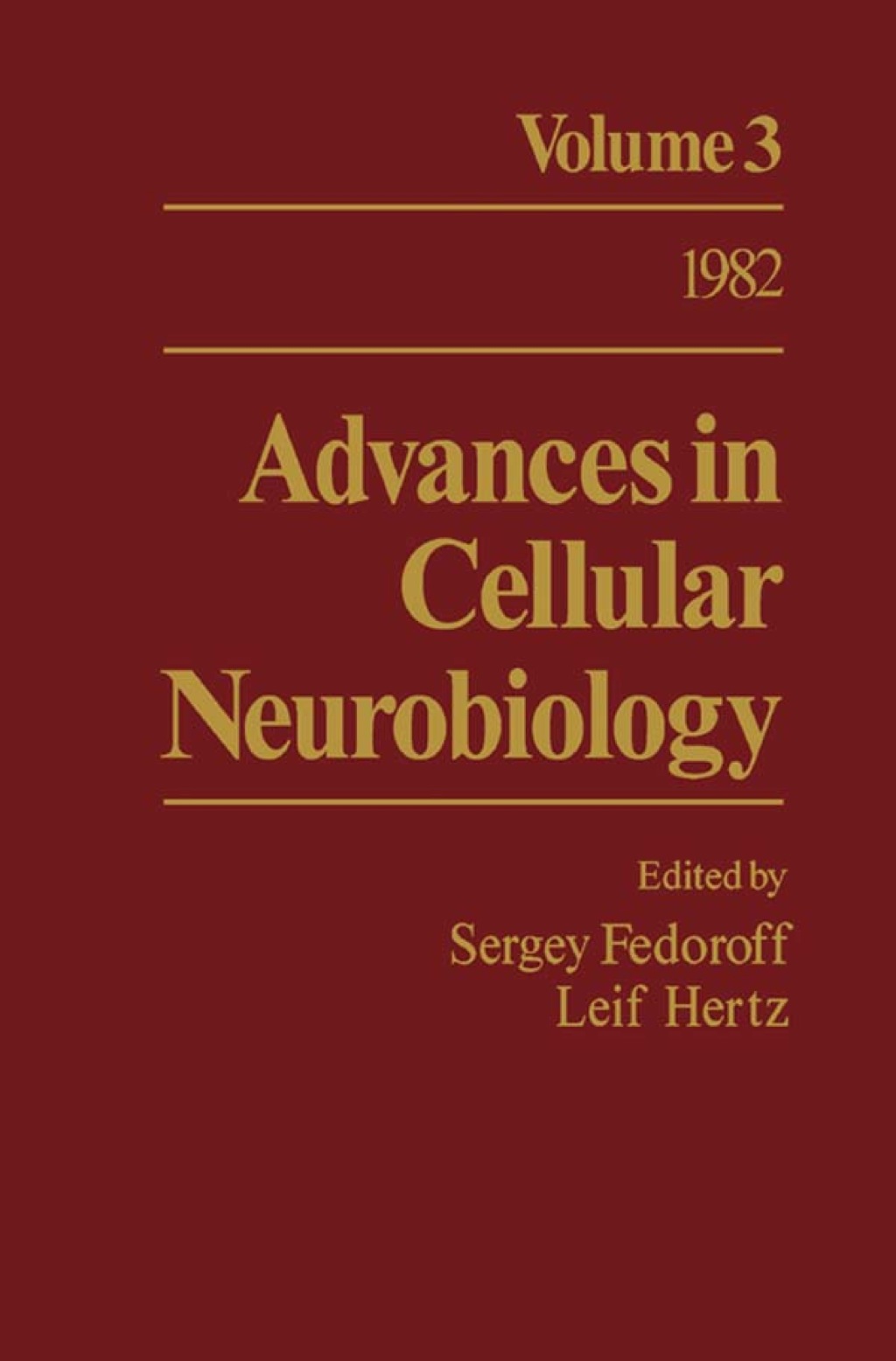 Advances in Cellular Neurobiology: Volume 3  â€“ PDF/EPUB Version Downloadable