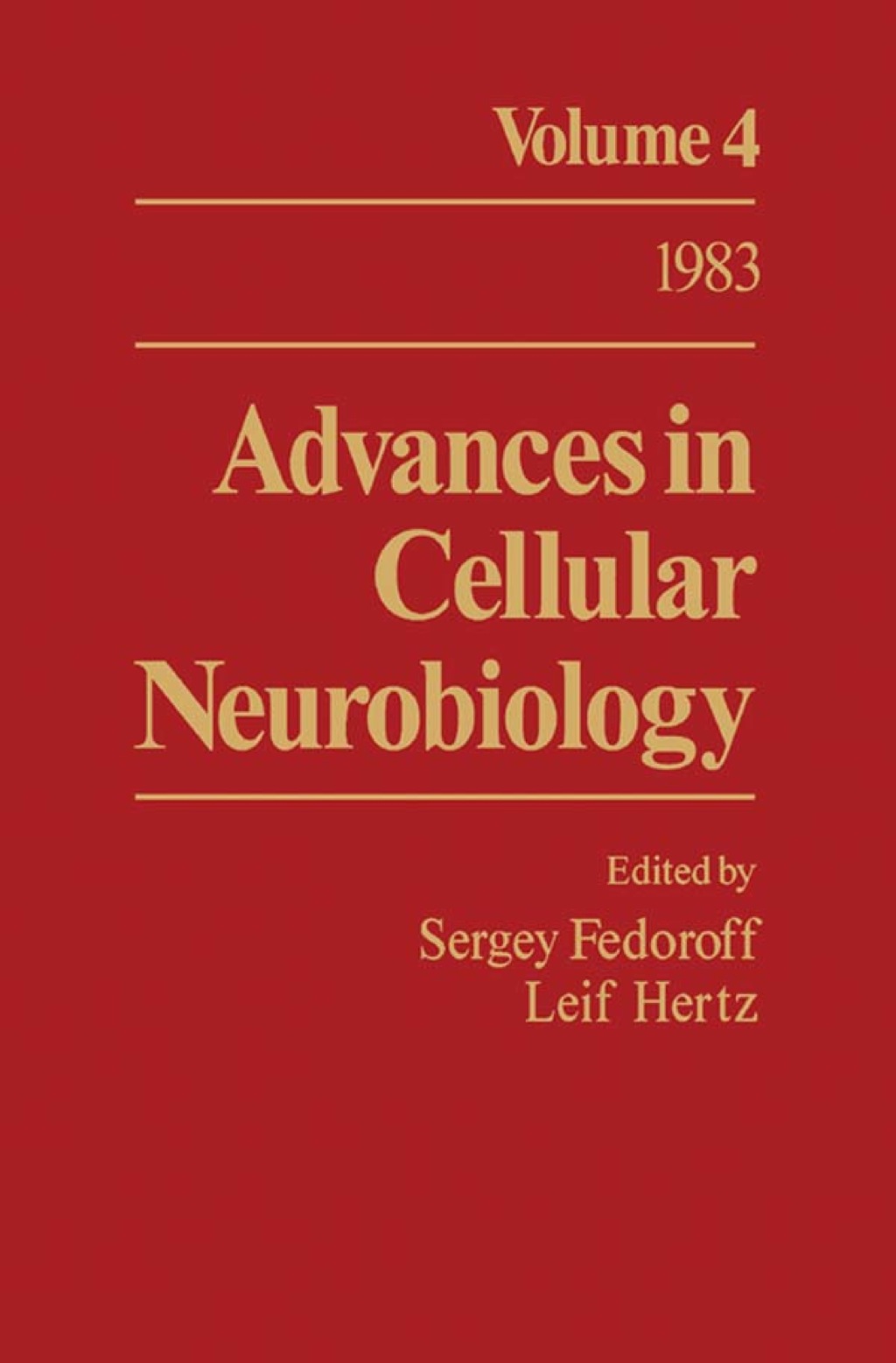 Advances in Cellular Neurobiology: Volume 4  â€“ PDF/EPUB Version Downloadable
