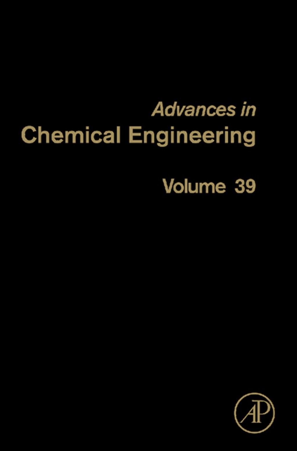 Advances in Chemical Engineering â€“ PDF/EPUB Version Downloadable