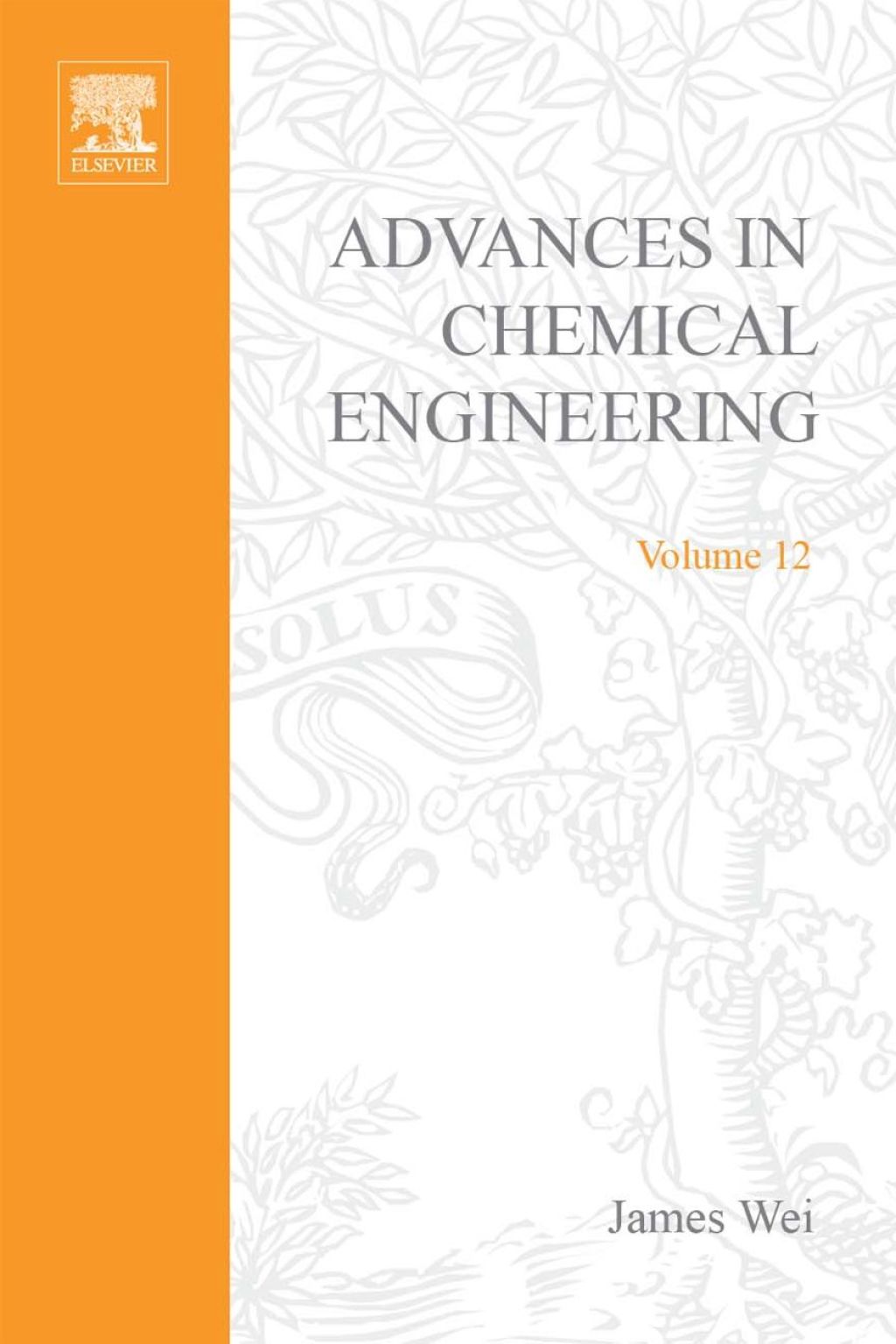 ADVANCES IN CHEMICAL ENGINEERING VOL 12  â€“ PDF/EPUB Version Downloadable