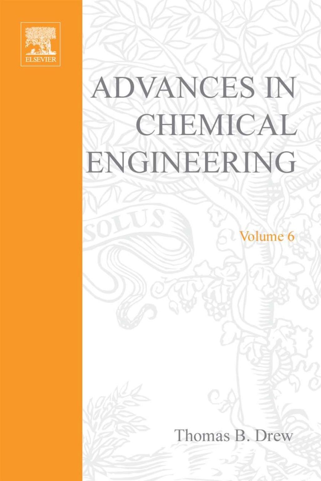 ADVANCES IN CHEMICAL ENGINEERING VOL 6  â€“ PDF/EPUB Version Downloadable