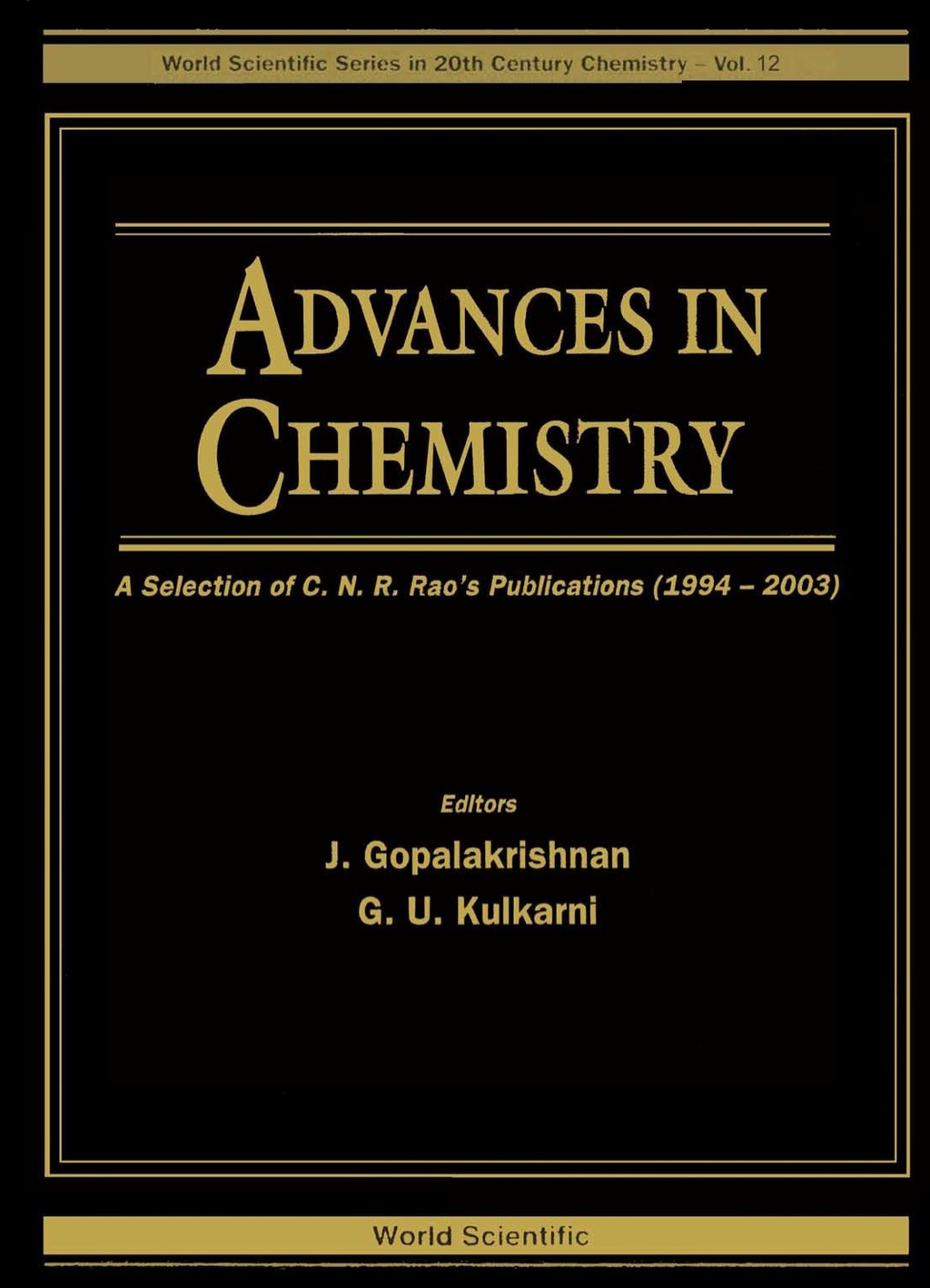 Advances In Chemistry: A Selection Of C N R Rao's Publications (1994-2003) â€“ PDF/EPUB Version Downloadable