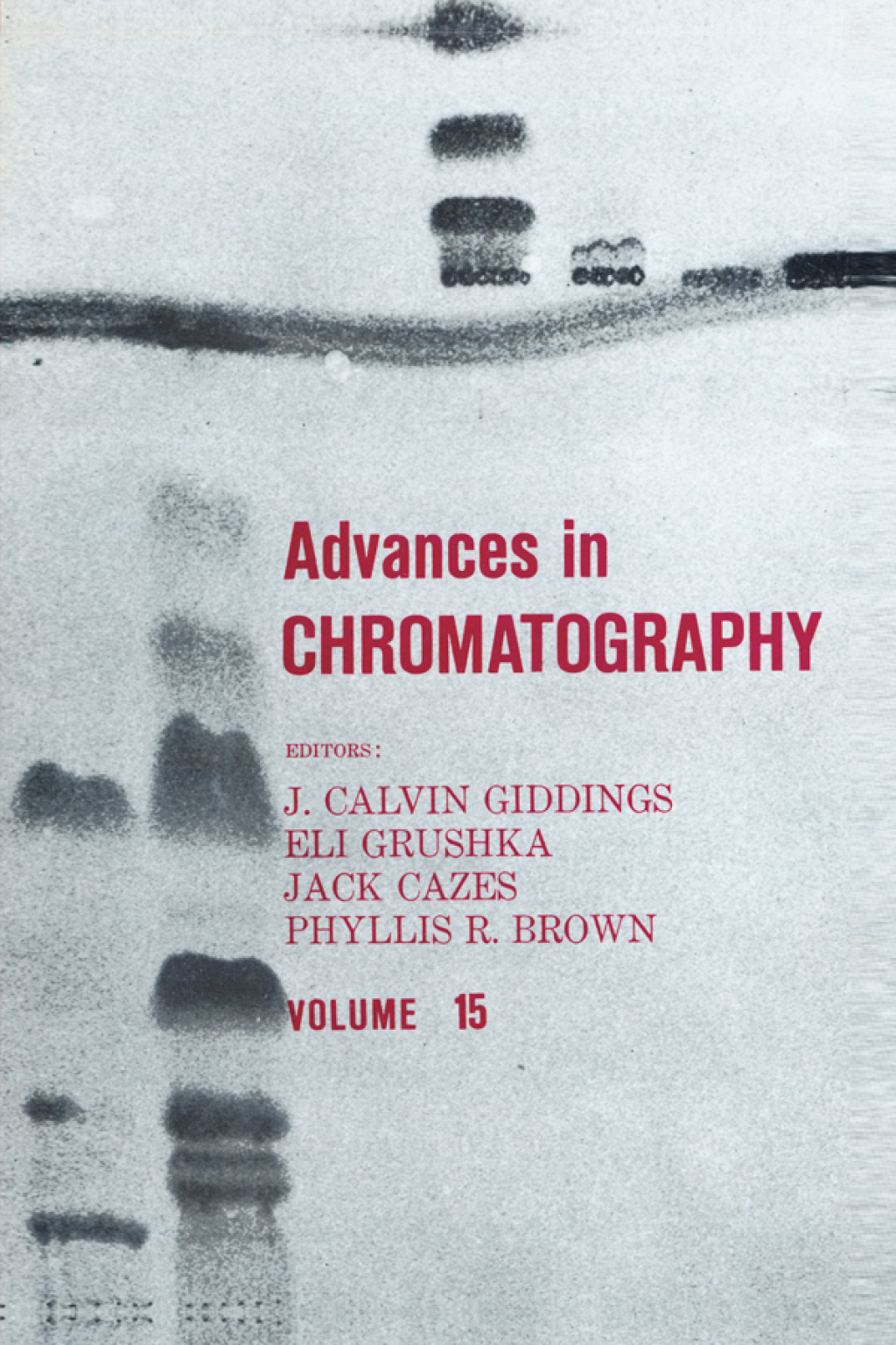 Advances in Chromatography Volume 15 1st Edition â€“ PDF/EPUB Version Downloadable