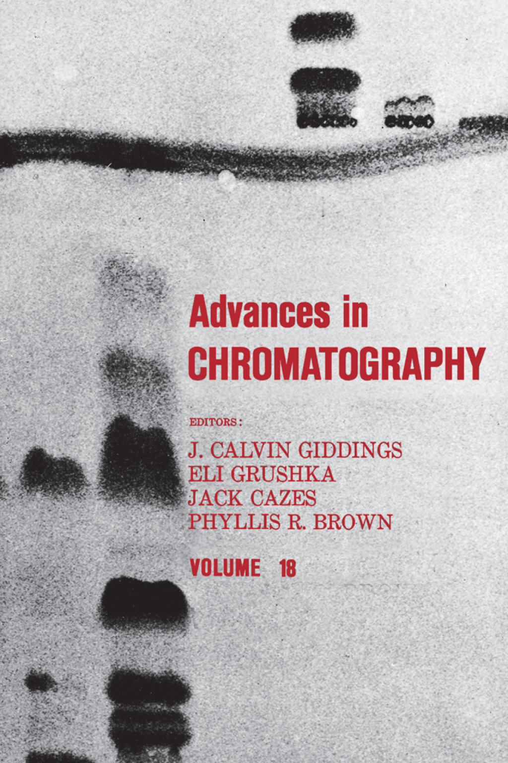 Advances in Chromatography Volume 18 1st Edition â€“ PDF/EPUB Version Downloadable