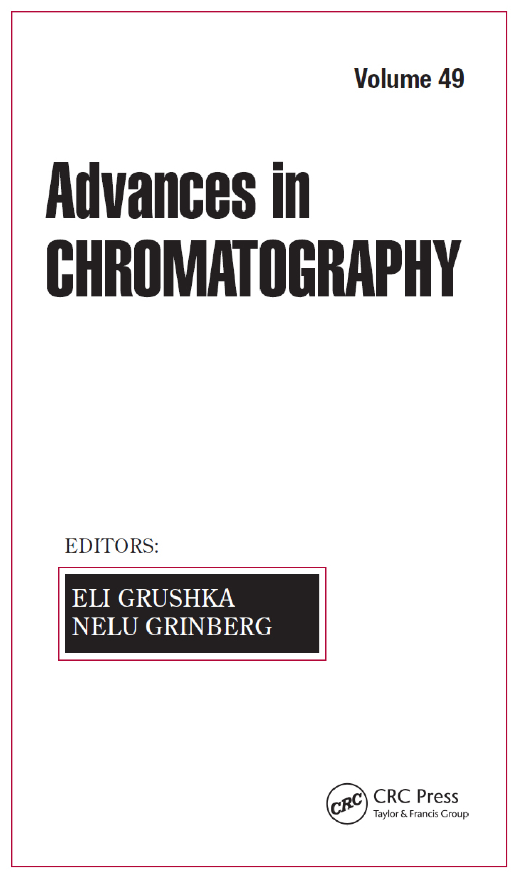 Advances in Chromatography, Volume 49 1st Edition â€“ PDF/EPUB Version Downloadable